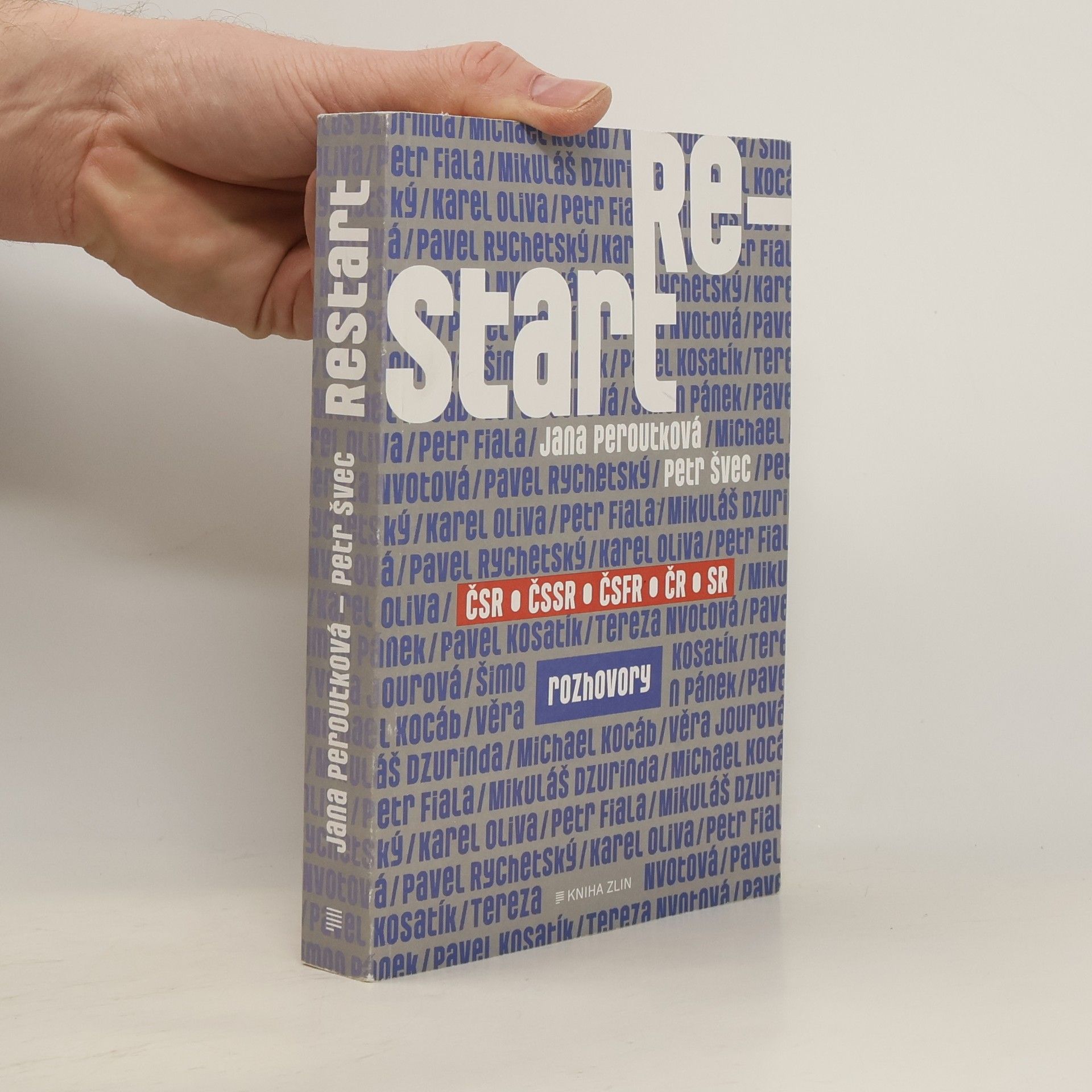 Jana Peroutková Restart : ČSR, ČSSR, ČSFR, ČR, SR