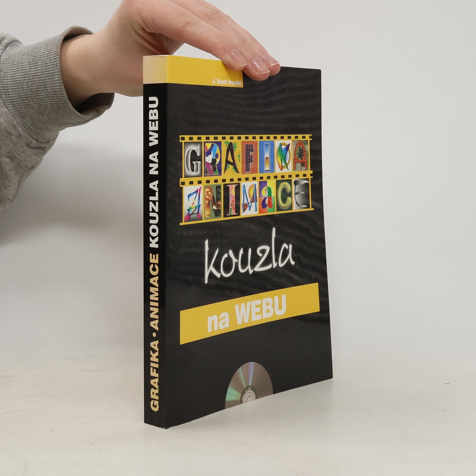 J. Scott Hamlin Grafika, animace : kouzla na Webu