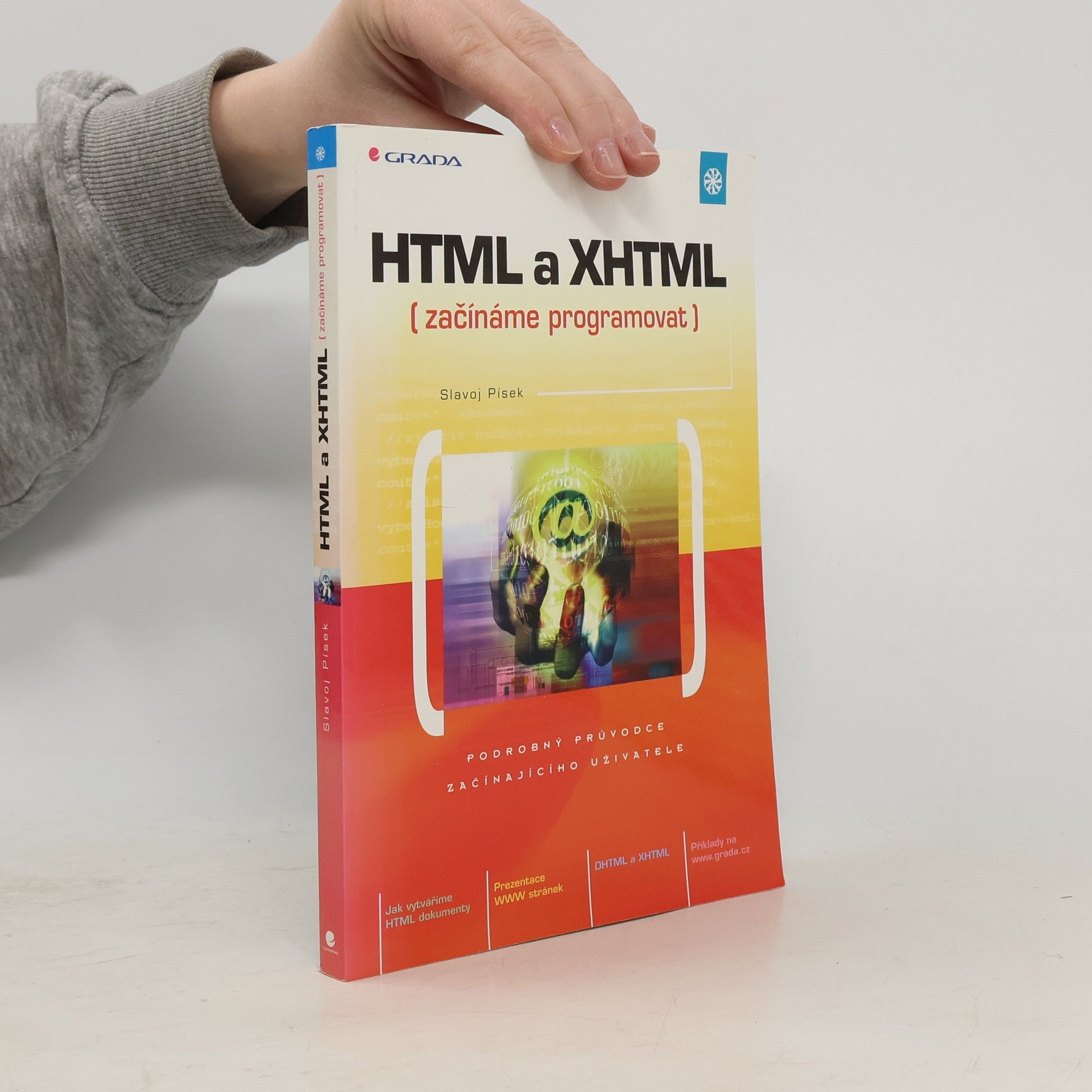 Slavoj Písek HTML a XHTML. Začínáme programovat