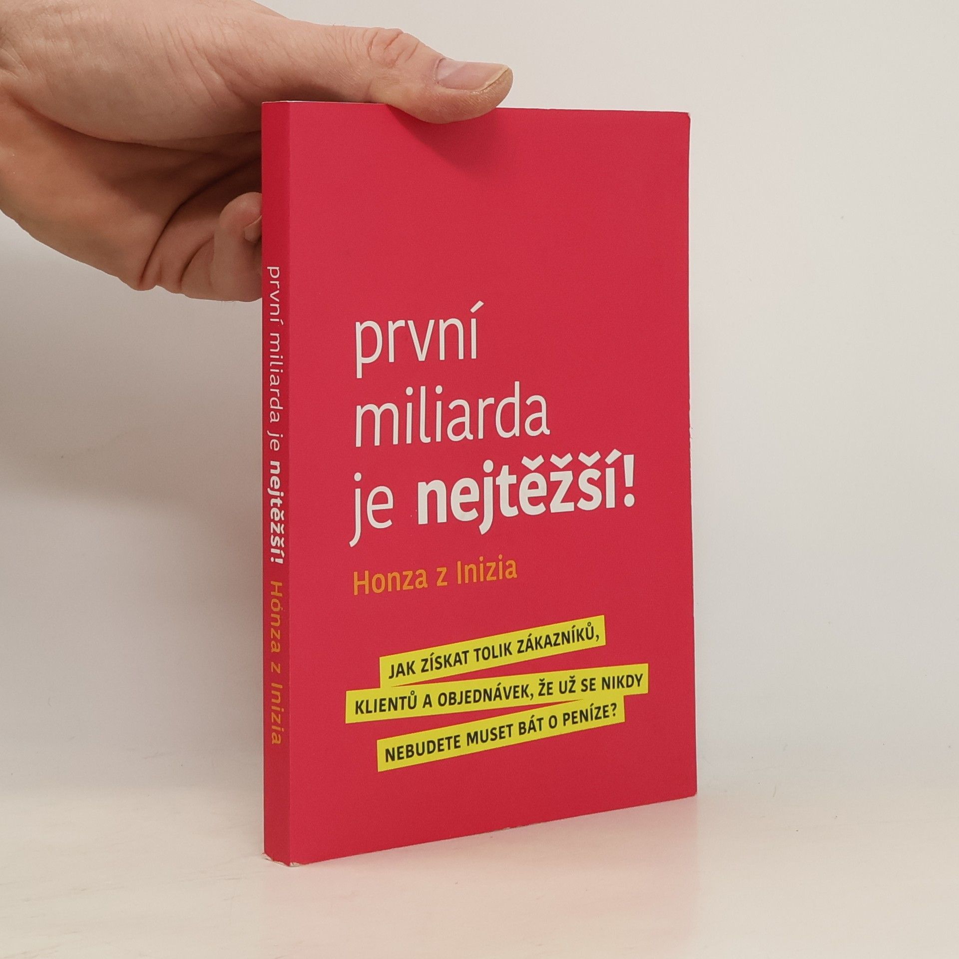 První miliarda je nejtěžší!