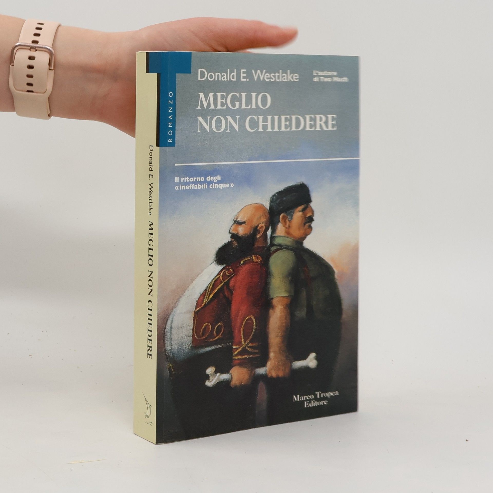 Donald E. Westlake Meglio non chiedere