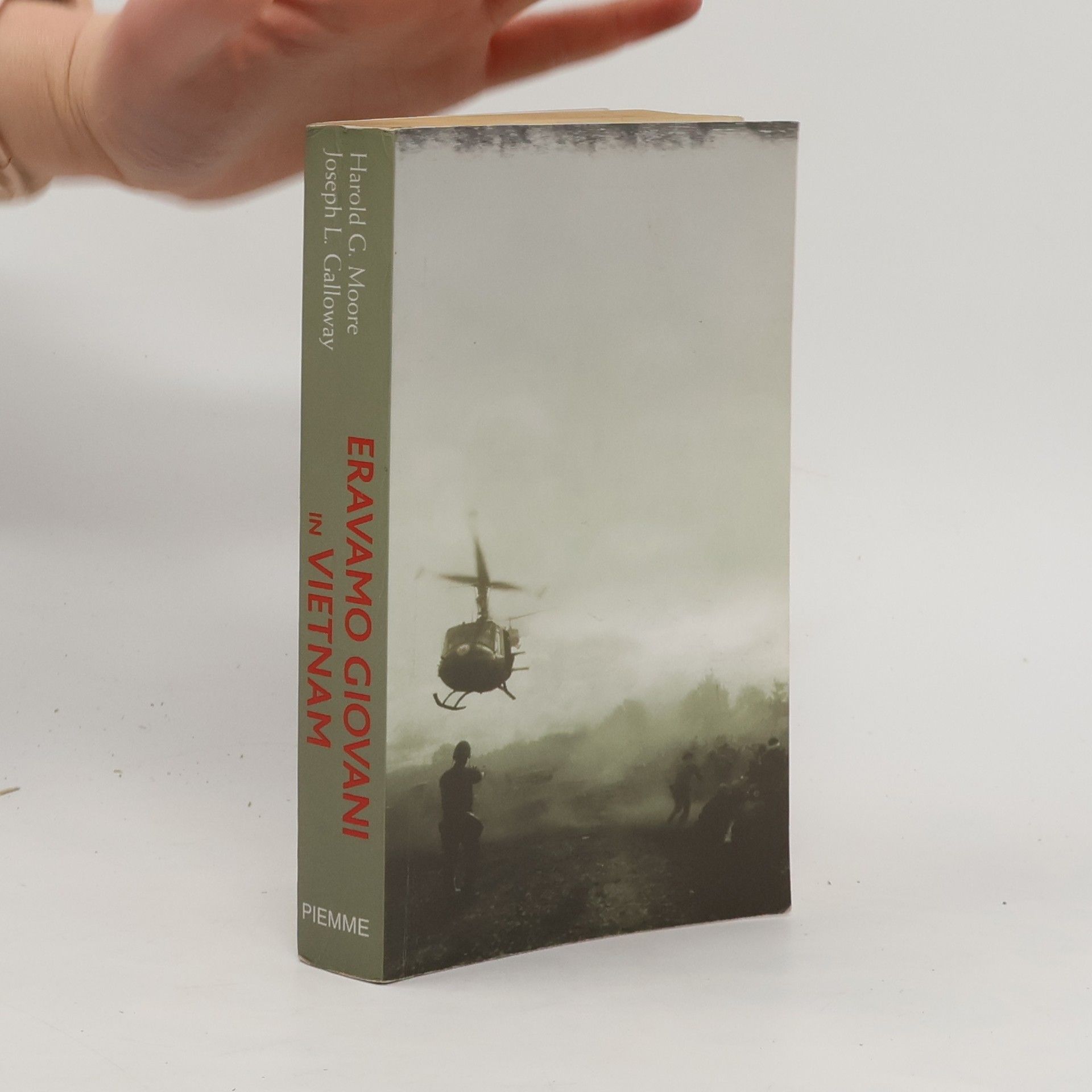 Joseph L. Galloway Eravamo giovani in Vietnam