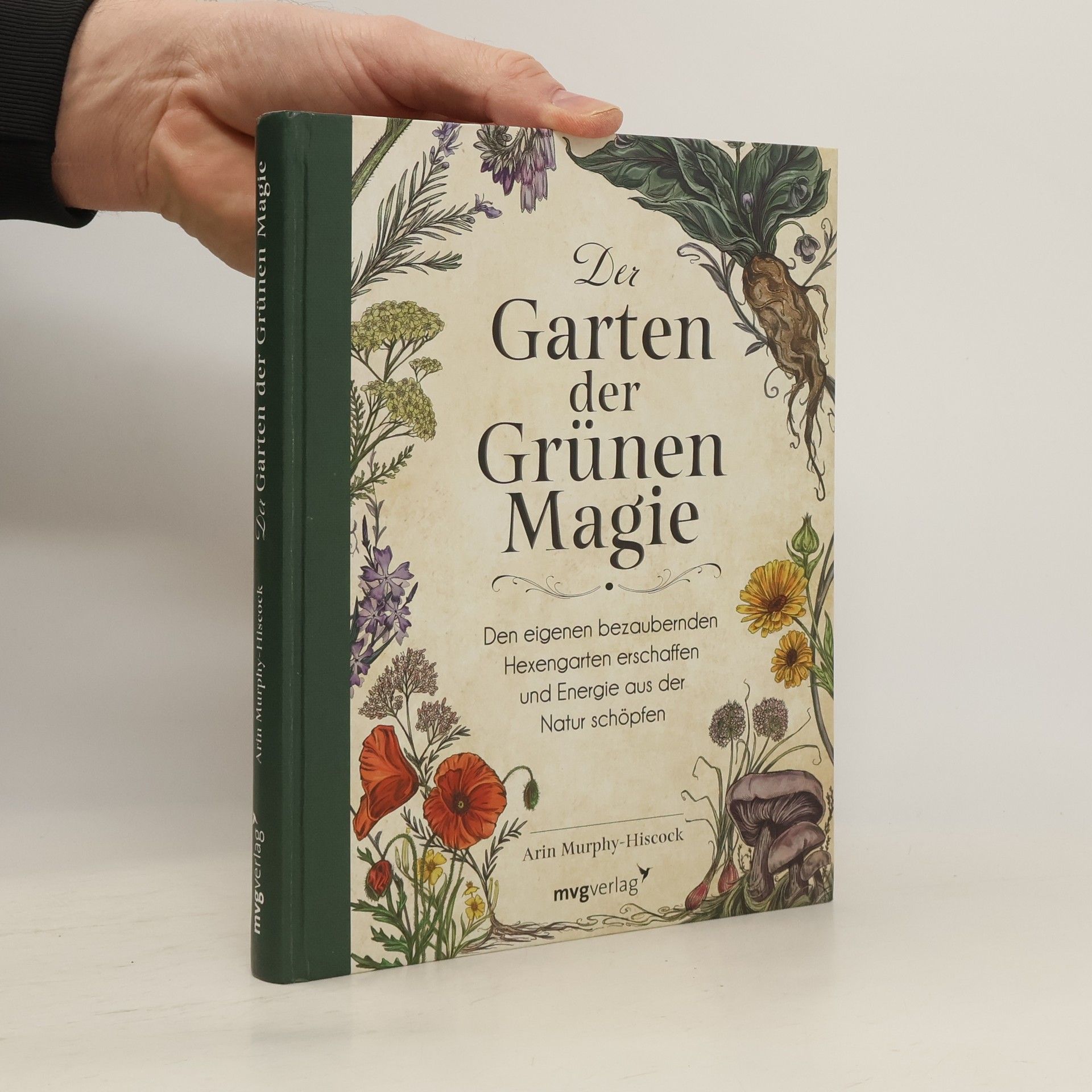 Arin Murphy-Hiscock Der Garten der Grünen Magie