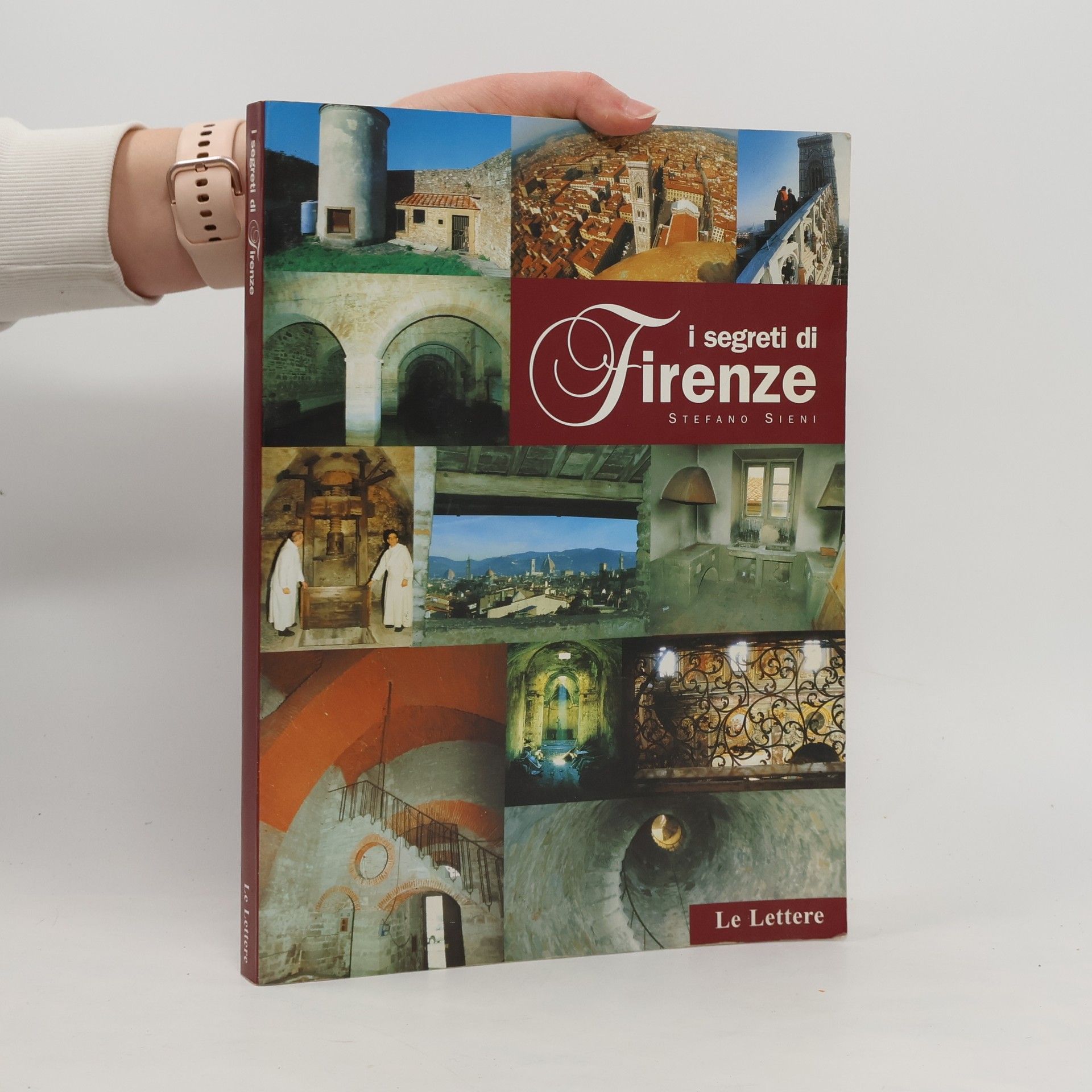 Stefano Sieni I segreti di Firenze