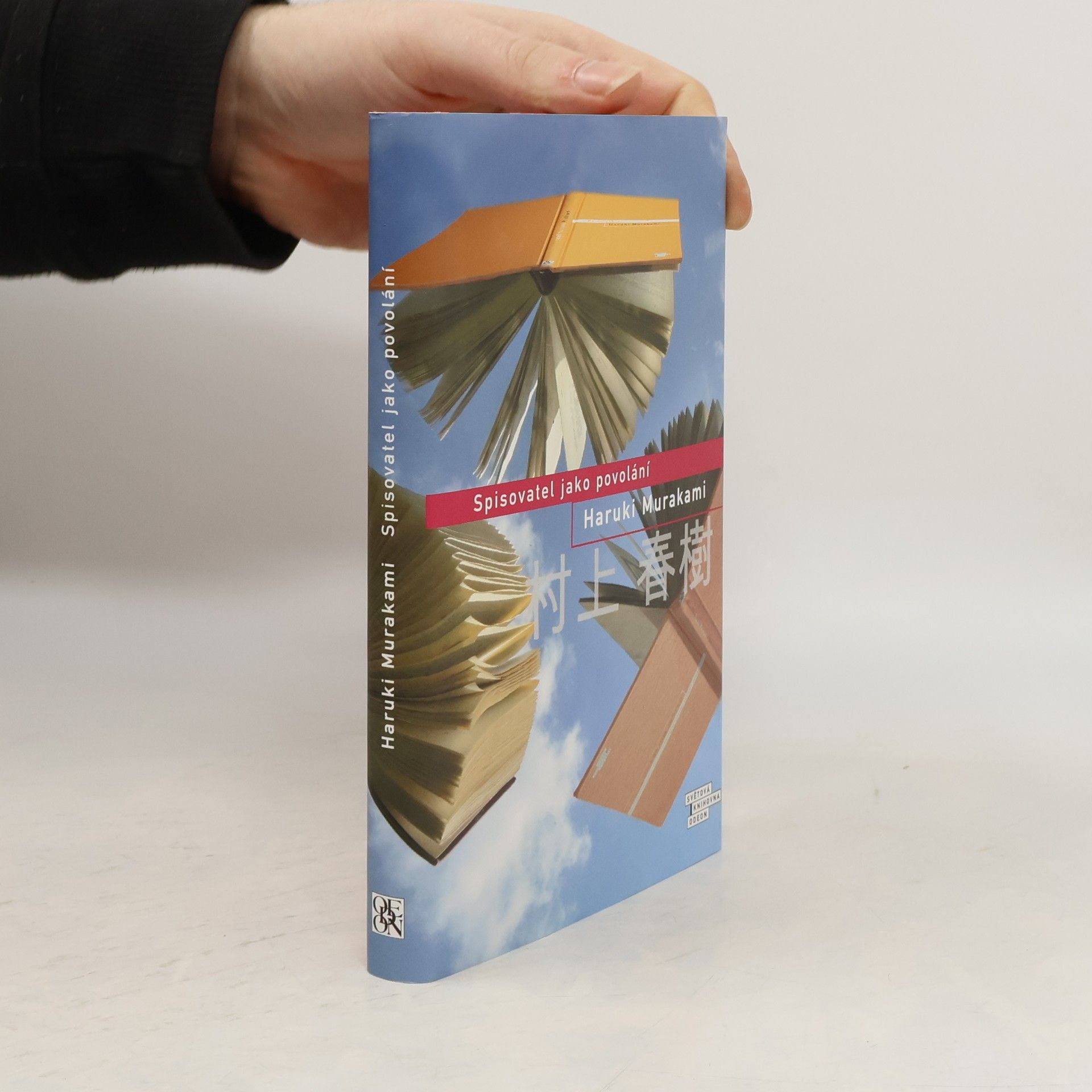Haruki Murakami Spisovatel jako povolání