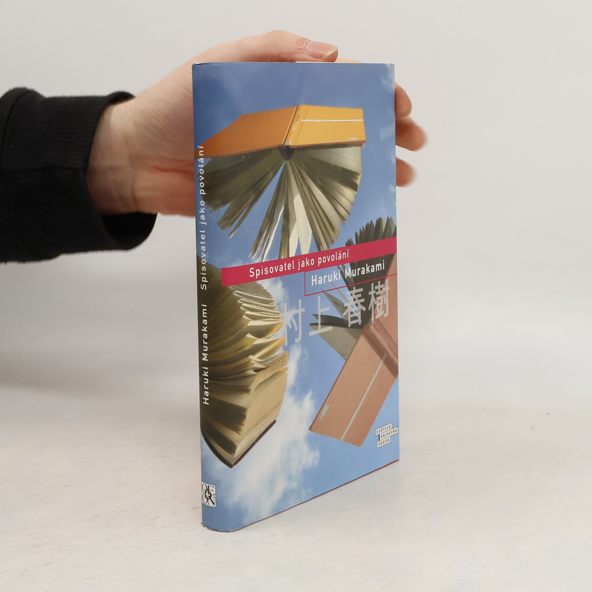 Haruki Murakami Spisovatel jako povolání