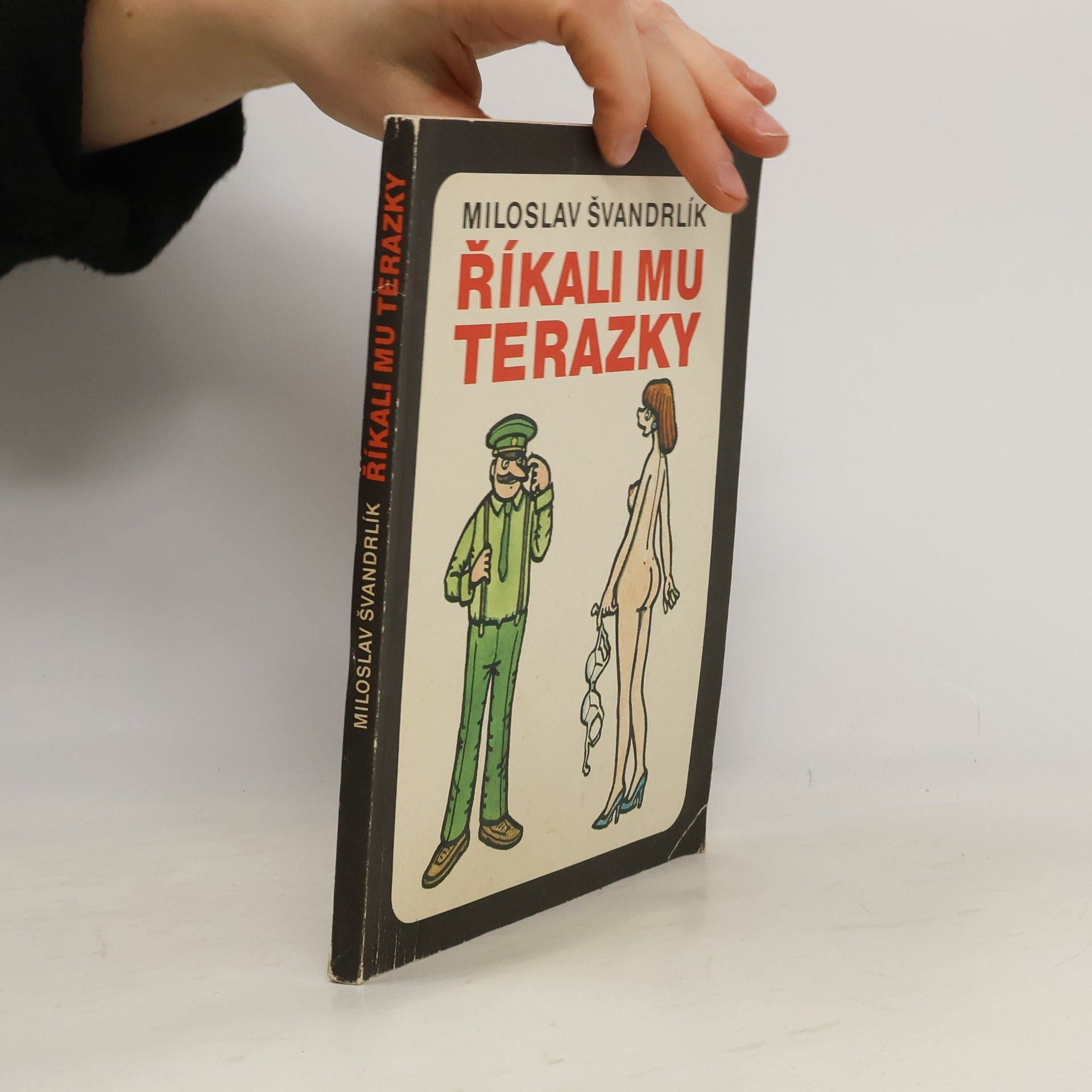 Miloslav Švandrlík Říkali mu Terazky