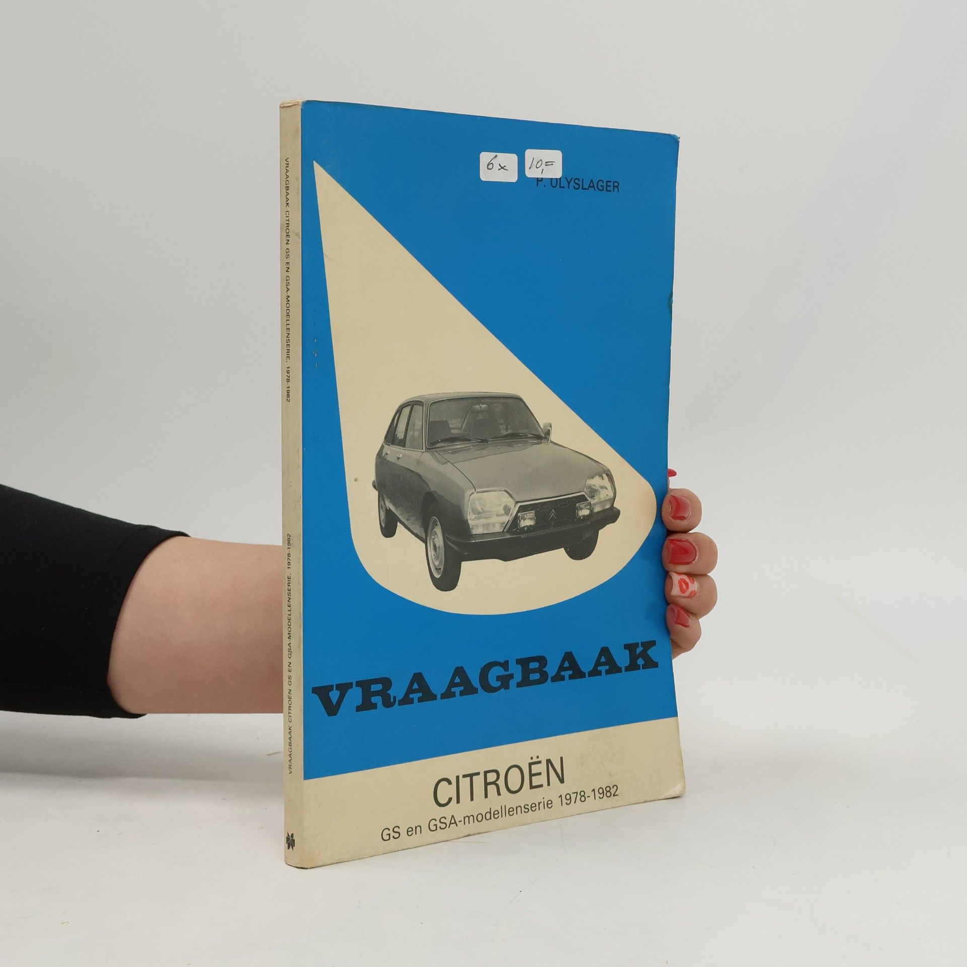 Collectif d'auteurs Vraagbaak. Citroën. GS a GSA 1978–1982