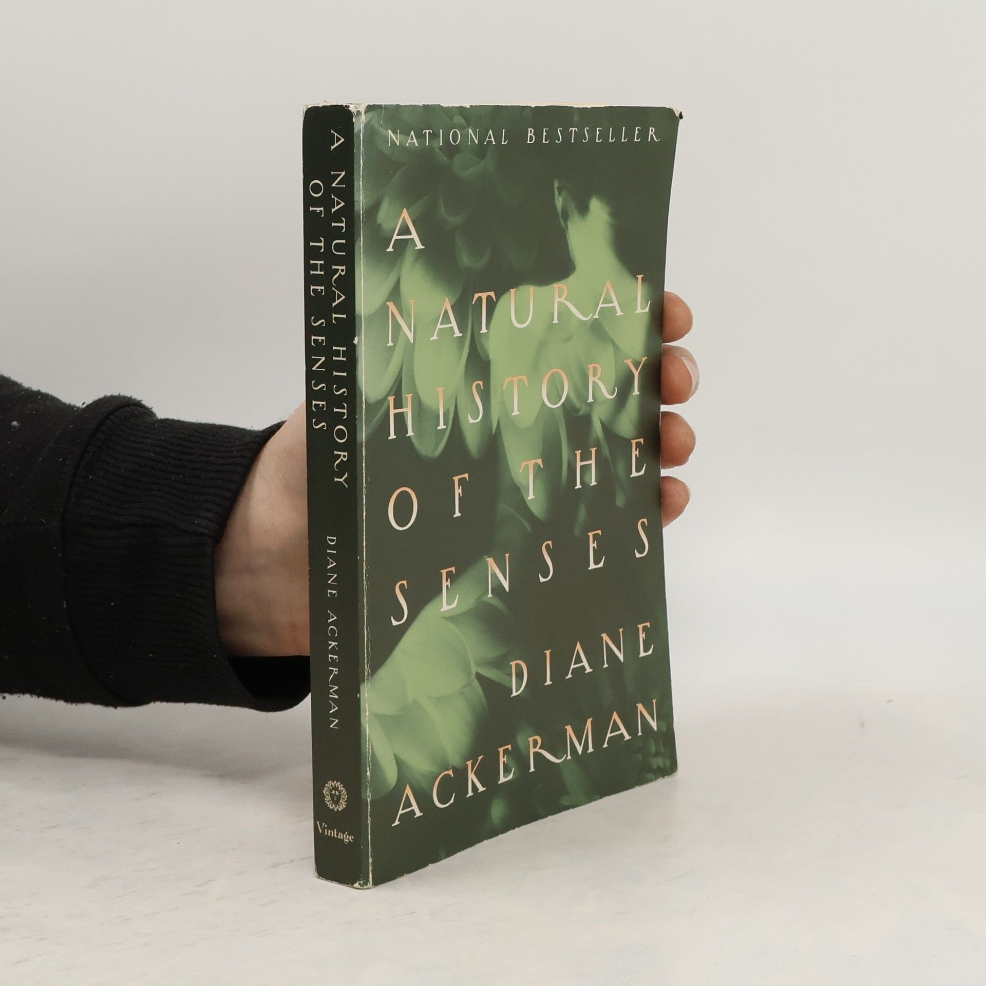 Diane Ackerman A Natural History of the Senses