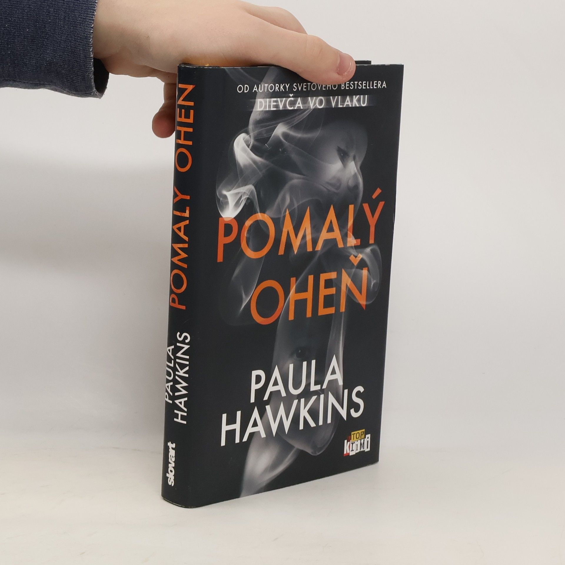 Paula Hawkins Pomalý oheň