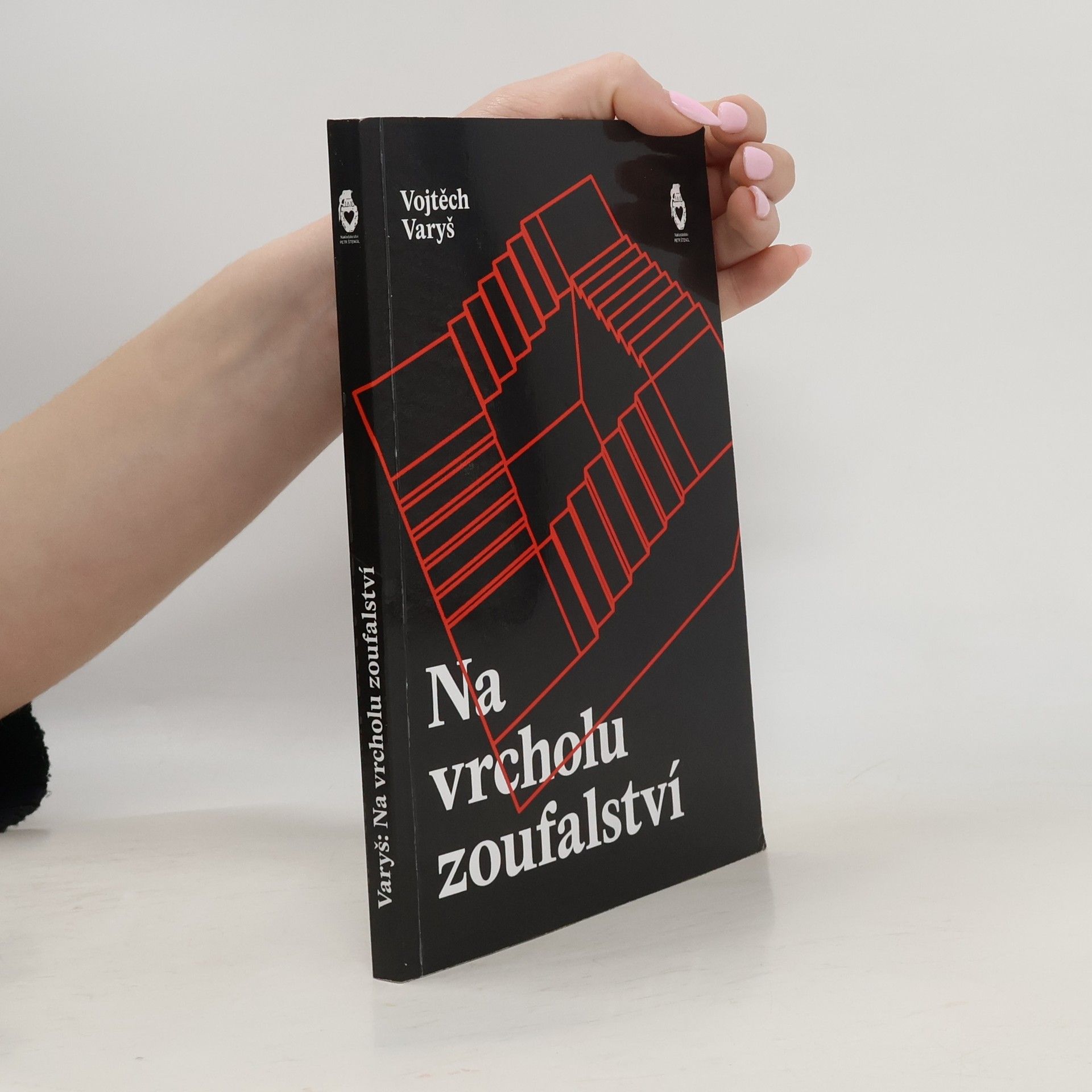 Vojtěch Varyš Na vrcholu zoufalství