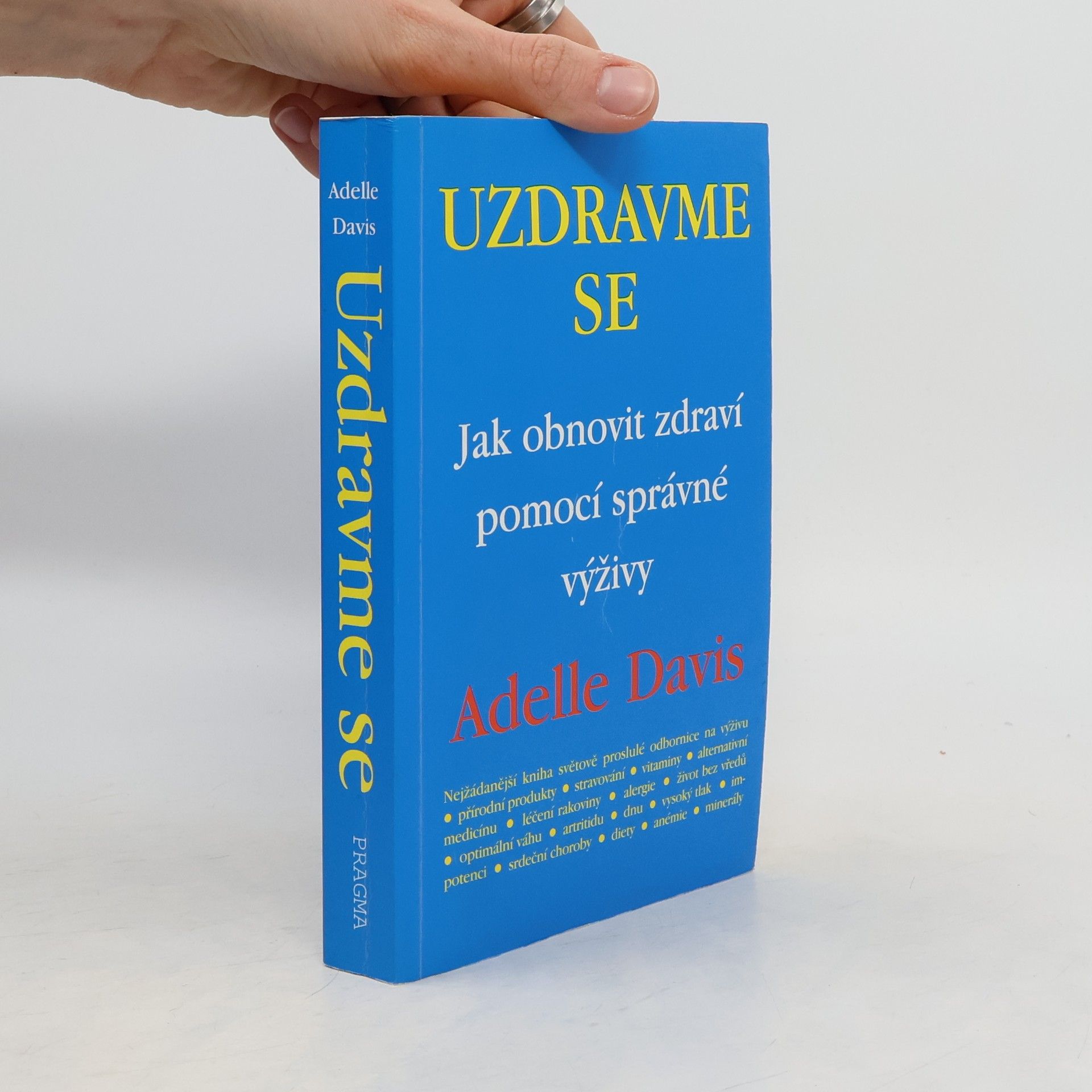 Uzdravme se: Jak obnovit zdraví pomocí zdravé výživy