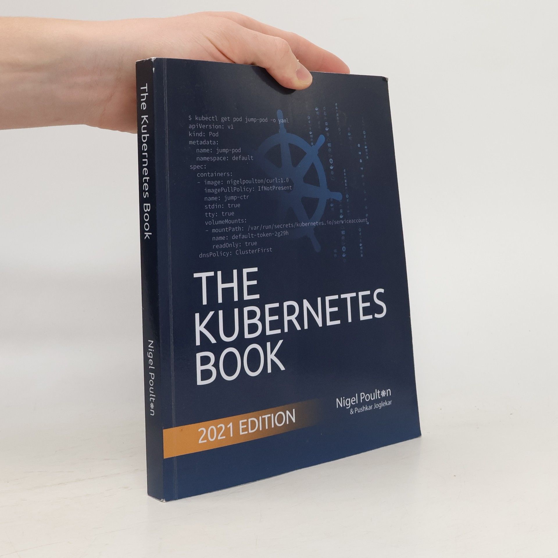 Nigel Poulton The Kubernetes Book - 2021 Edition