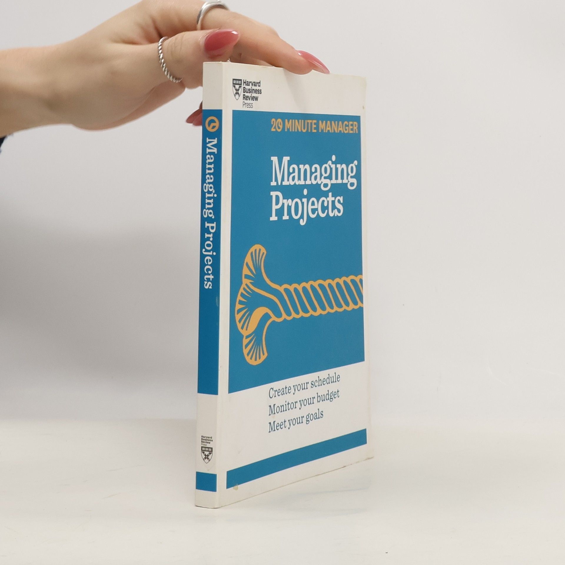 Harvard Business School Publishing Corporation 20-Minute Manager Series: Managing Projects