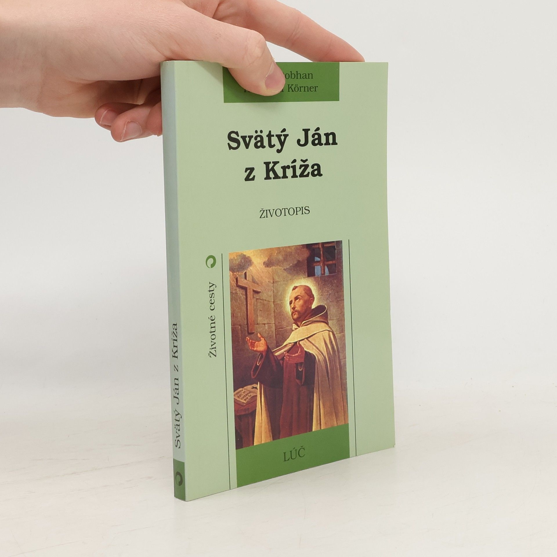 Reinhard Körner Svätý Ján z Kríža