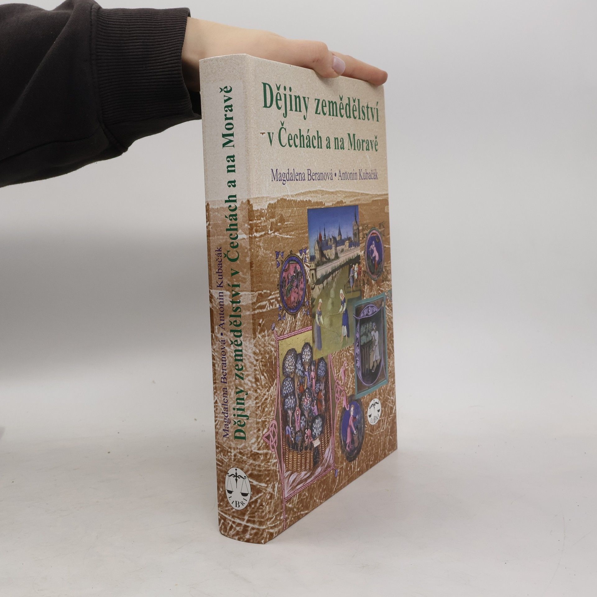 Magdaléna Beranová Dějiny zemědělství v Čechách a na Moravě