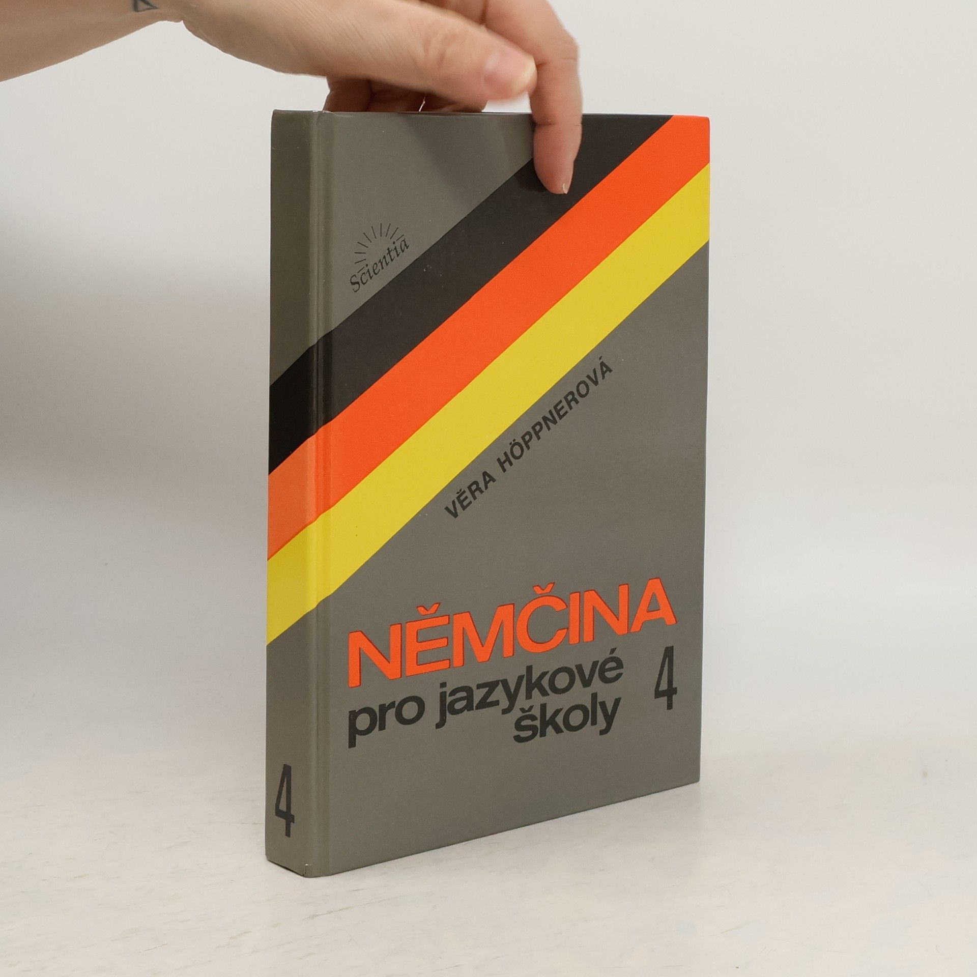 Věra Höppnerová Němčina pro jazykové školy. 4