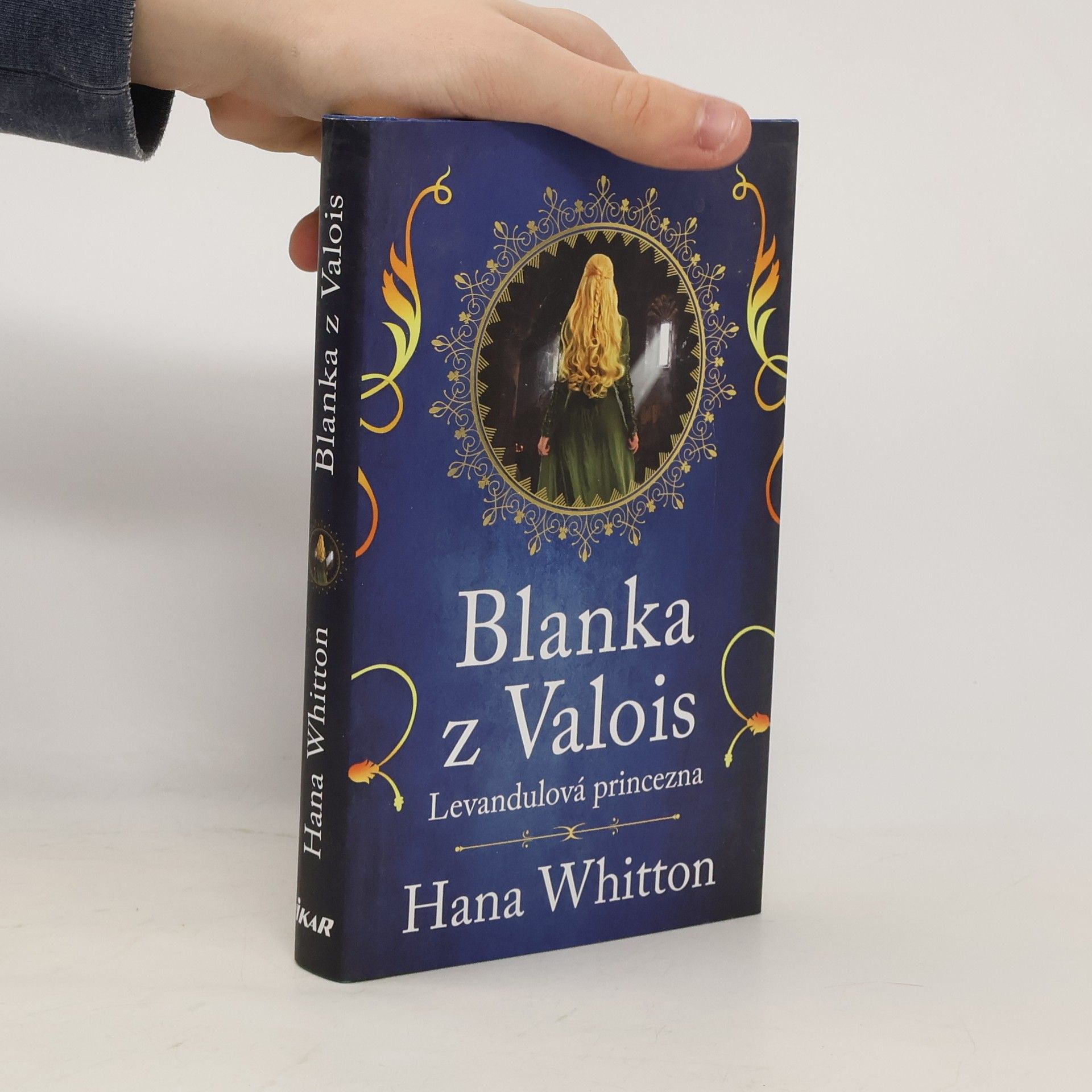 Hana Parkánová-Whitton Blanka z Valois. Levandulová princezna