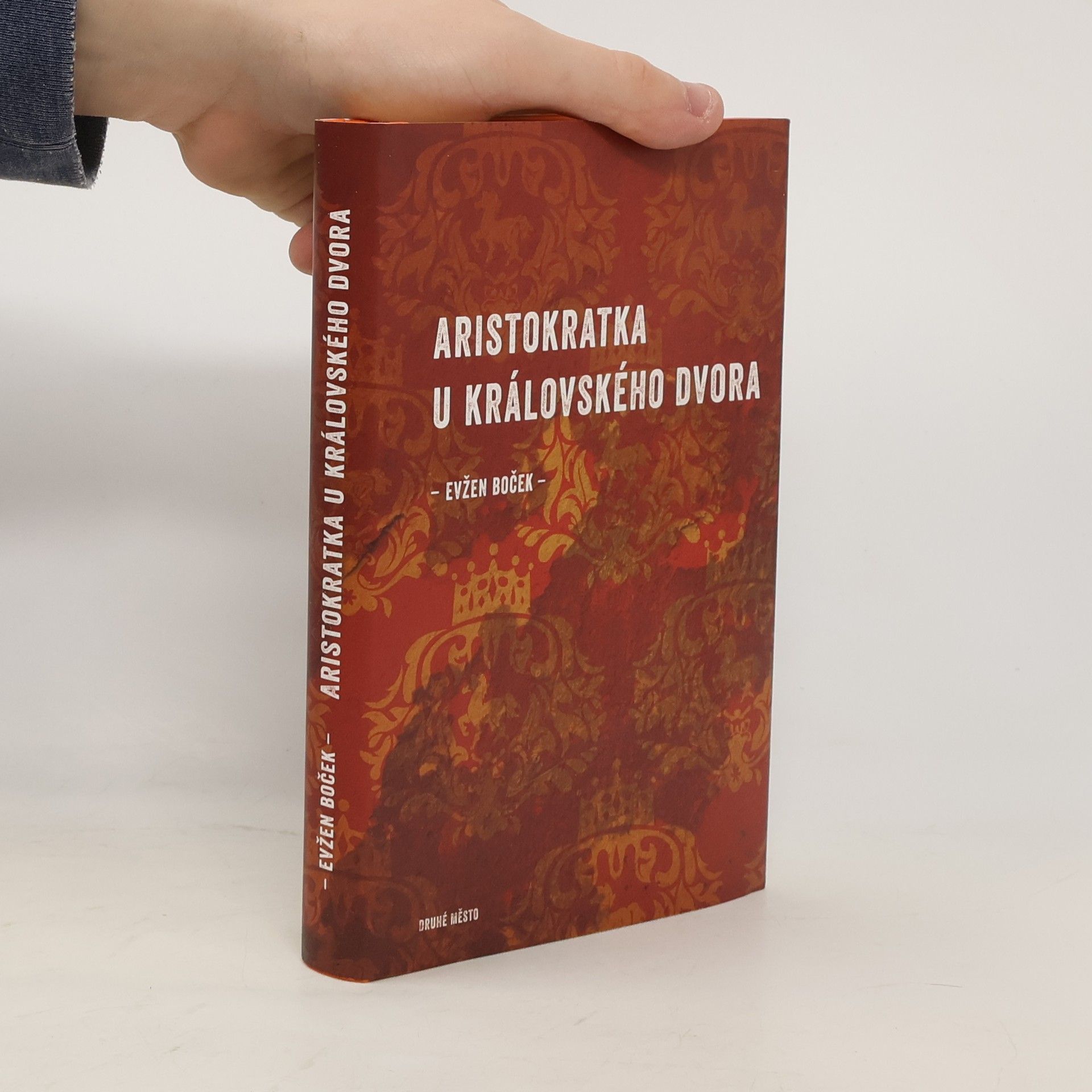 Evžen Boček Aristokratka u královského dvora