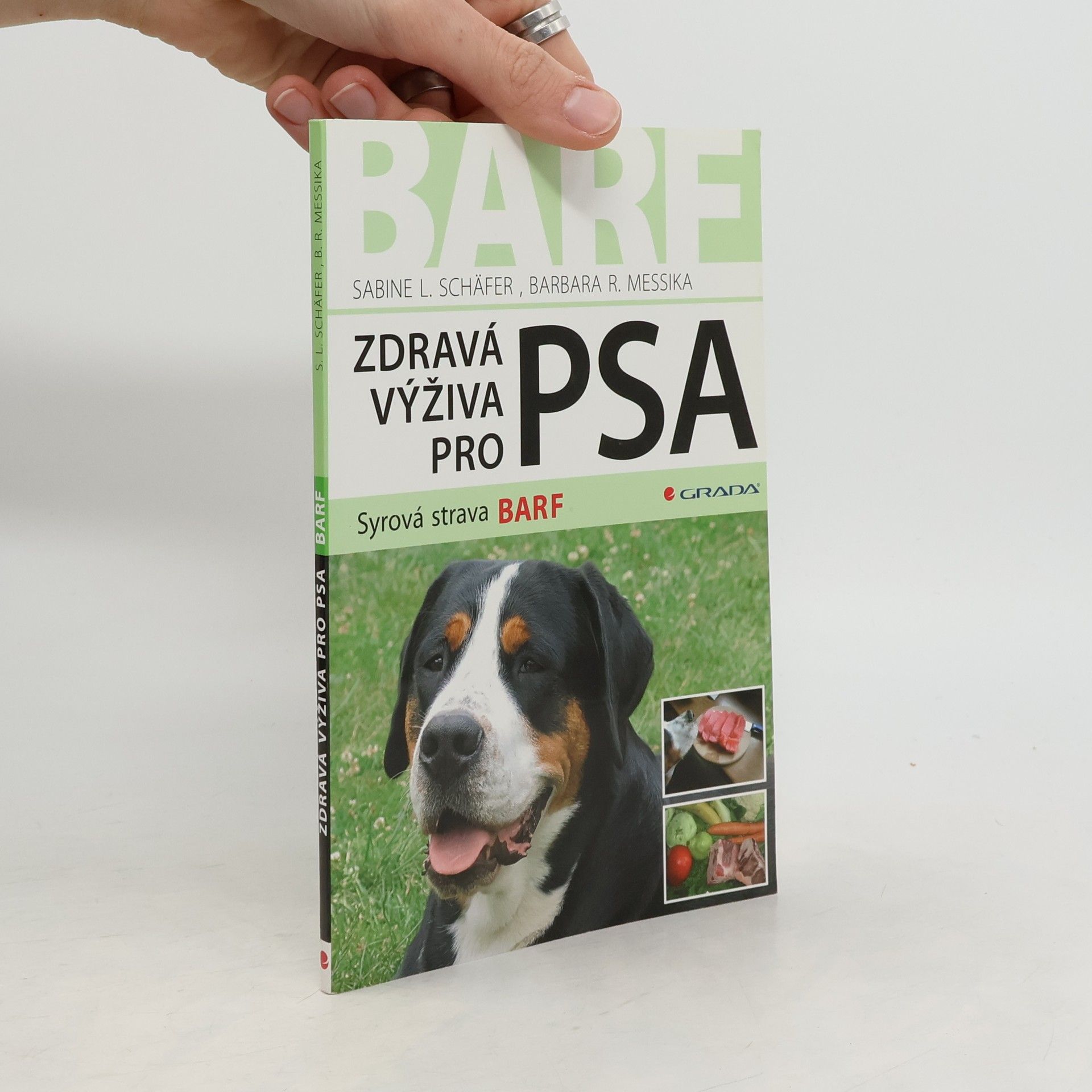 Sabine L. Schäfer Zdravá výživa pro psa. Syrová strava BARF