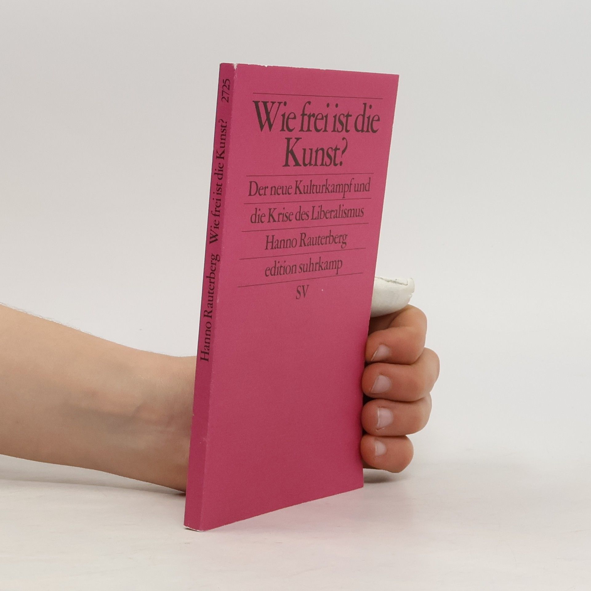 Hanno Rauterberg Wie frei ist die Kunst?