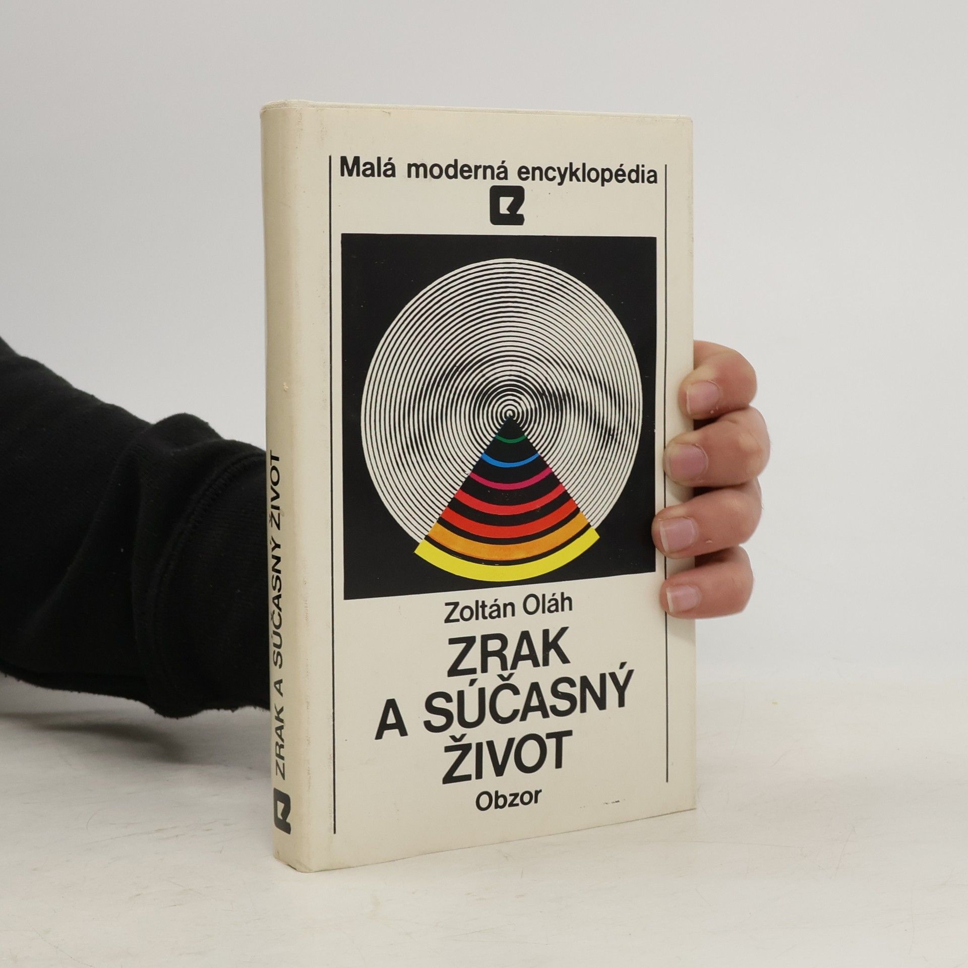 Zoltán Oláh Zrak a súčasný život