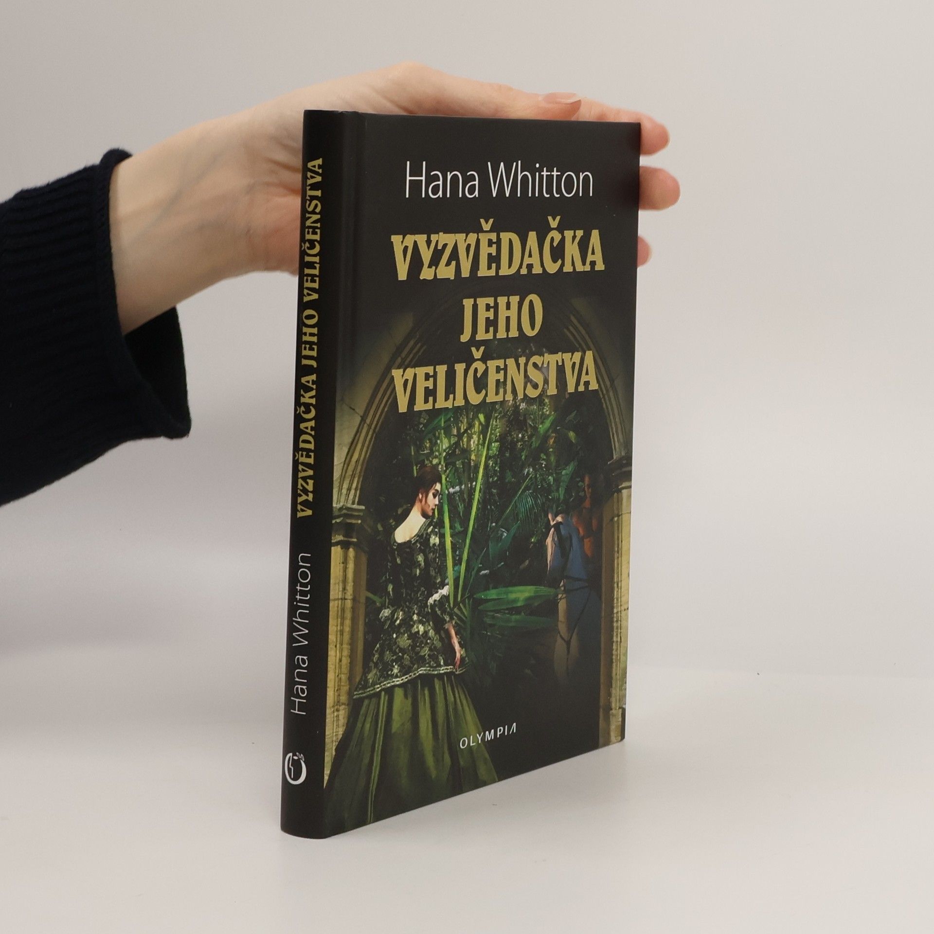 Hana Parkánová-Whitton Vyzvědačka Jeho Veličenstva