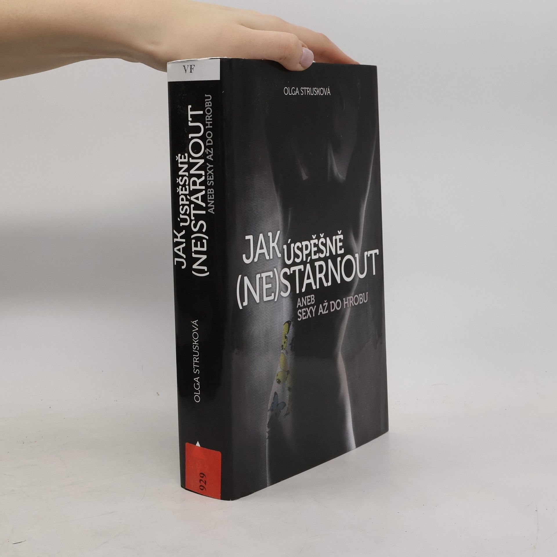 Jak úspěšně (ne)stárnout aneb Sexy až do hrobu