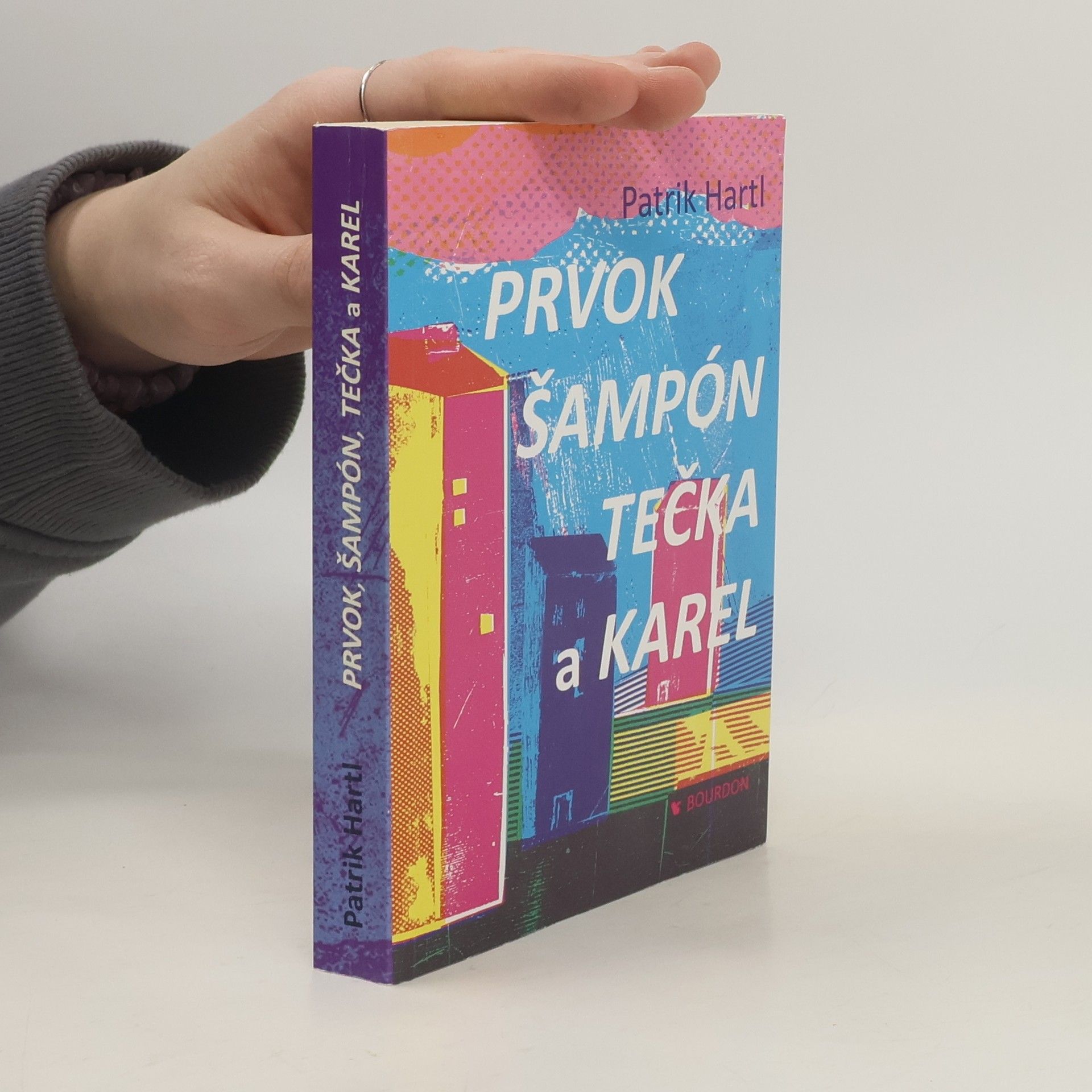 Patrik Hartl Prvok, Šampón, Tečka a Karel