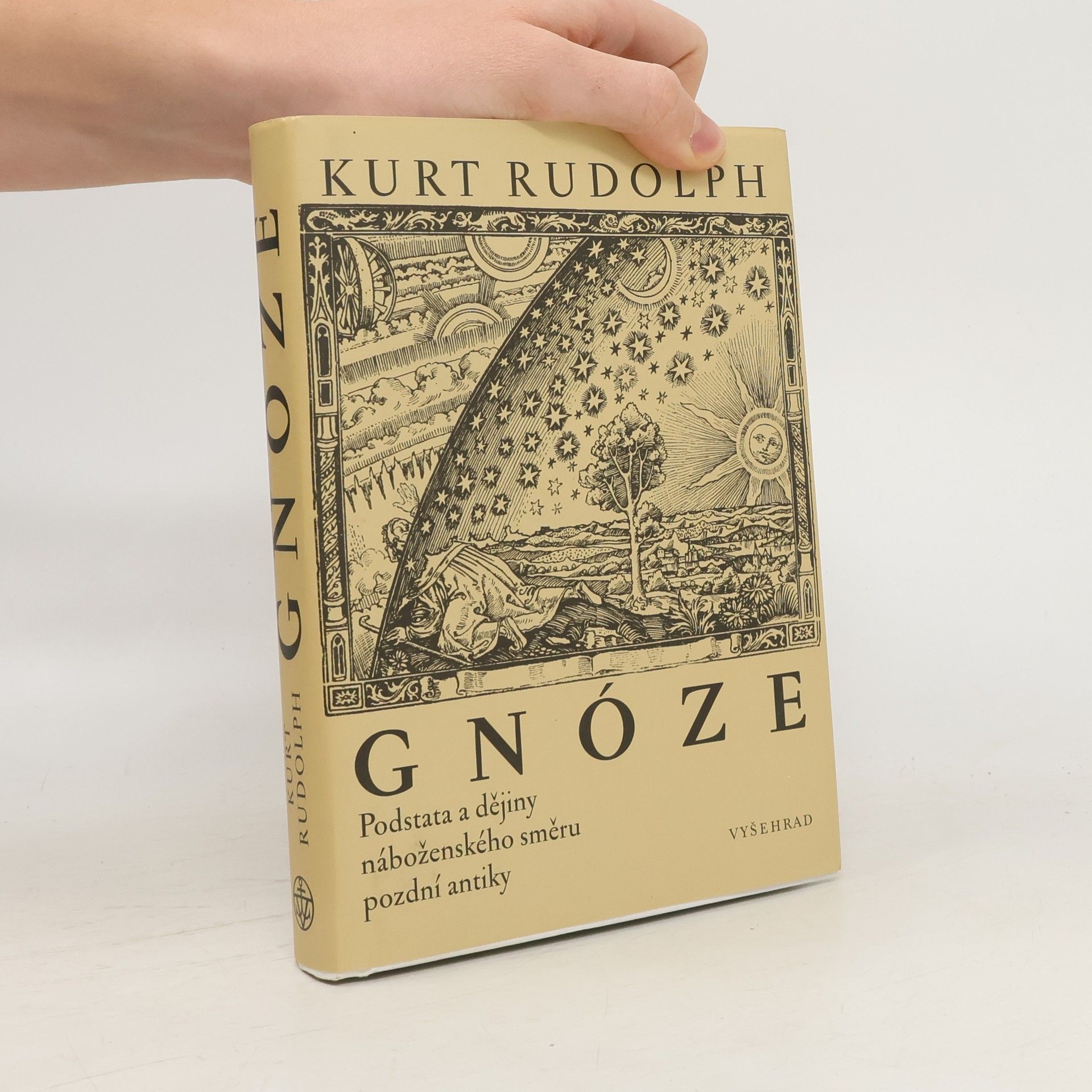 Kurt Rudolph Gnóze. Podstata a dějiny náboženského směru pozdní antiky