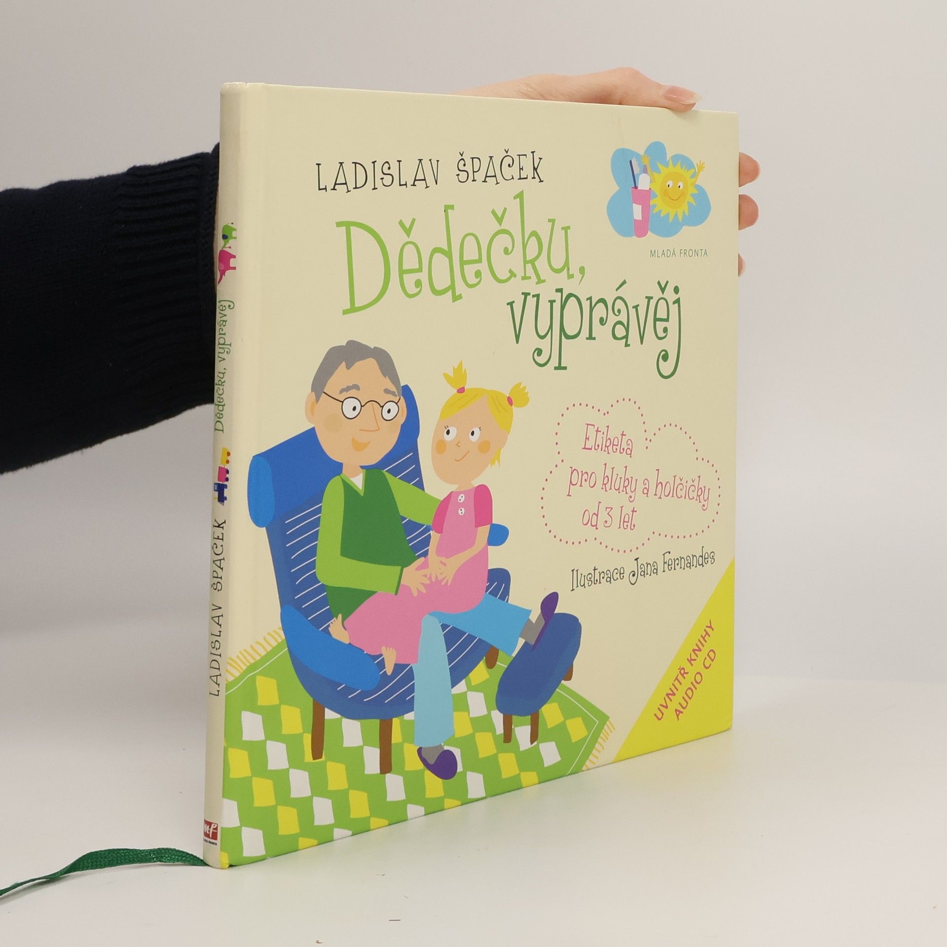 Ladislav Špaček Dědečku, vyprávěj. Etiketa pro kluky a holčičky od 3 let