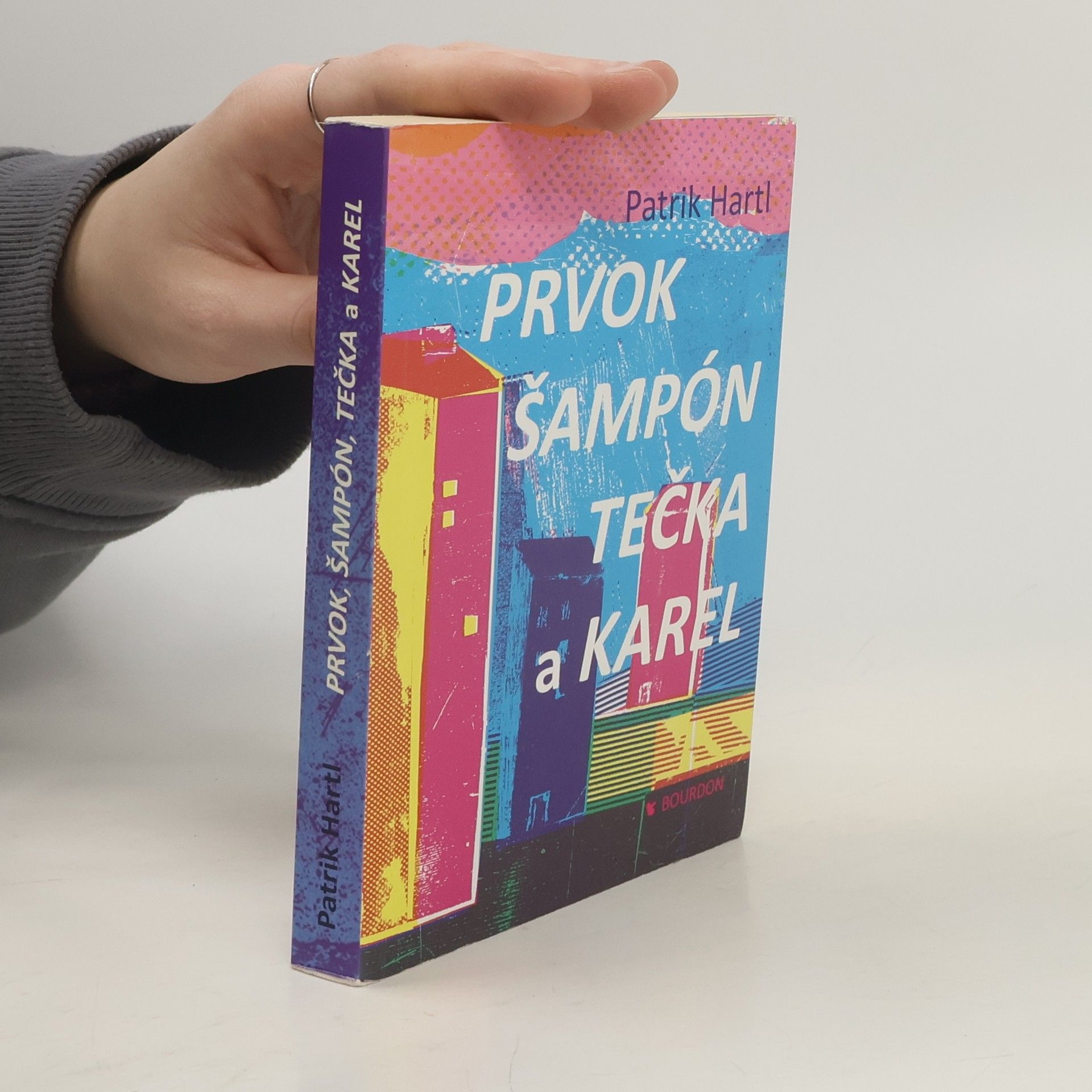 Patrik Hartl Prvok, Šampón, Tečka a Karel