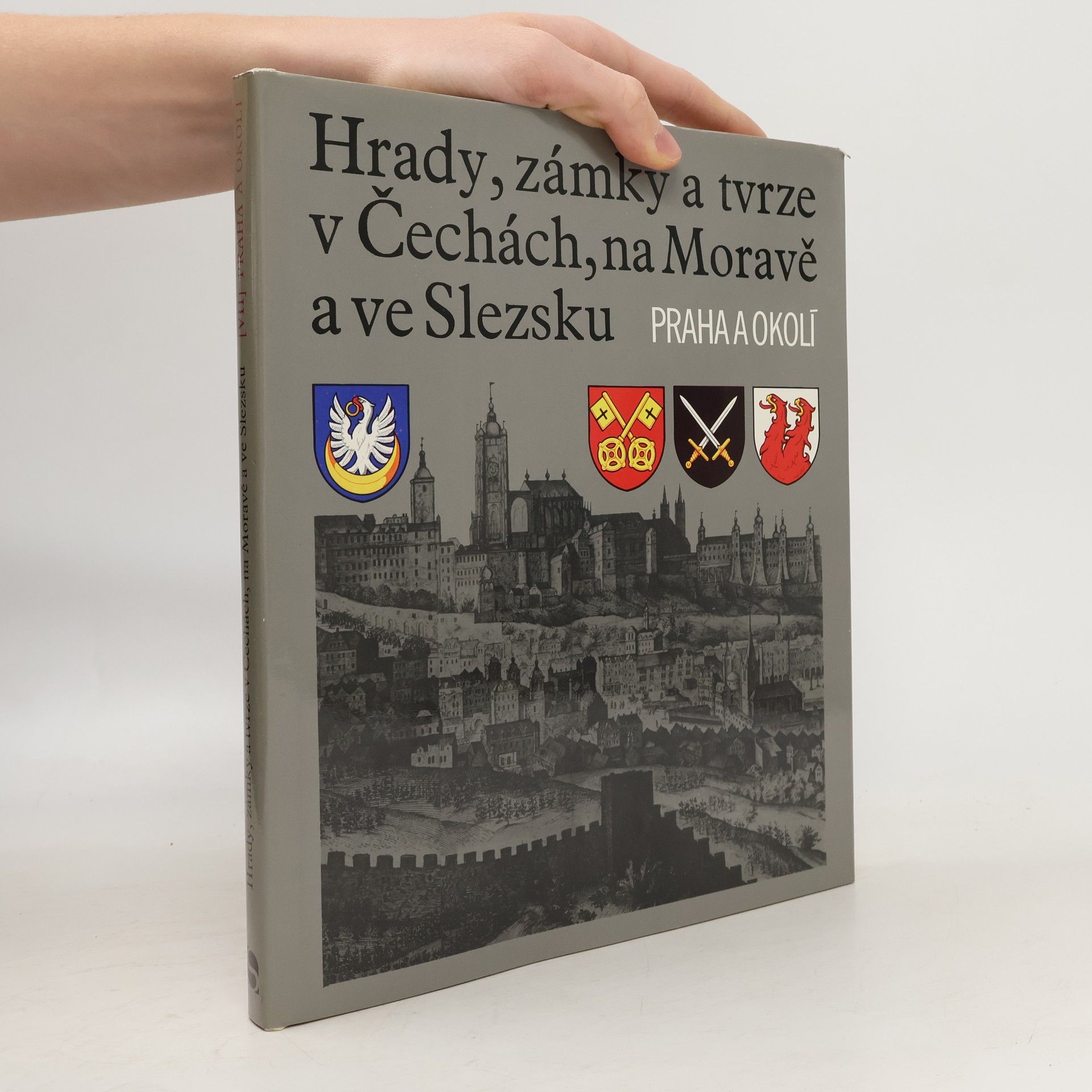 Autores varios Hrady, zámky a tvrze v Čechách, na Moravě a ve Slezsku VII. Praha a okolí