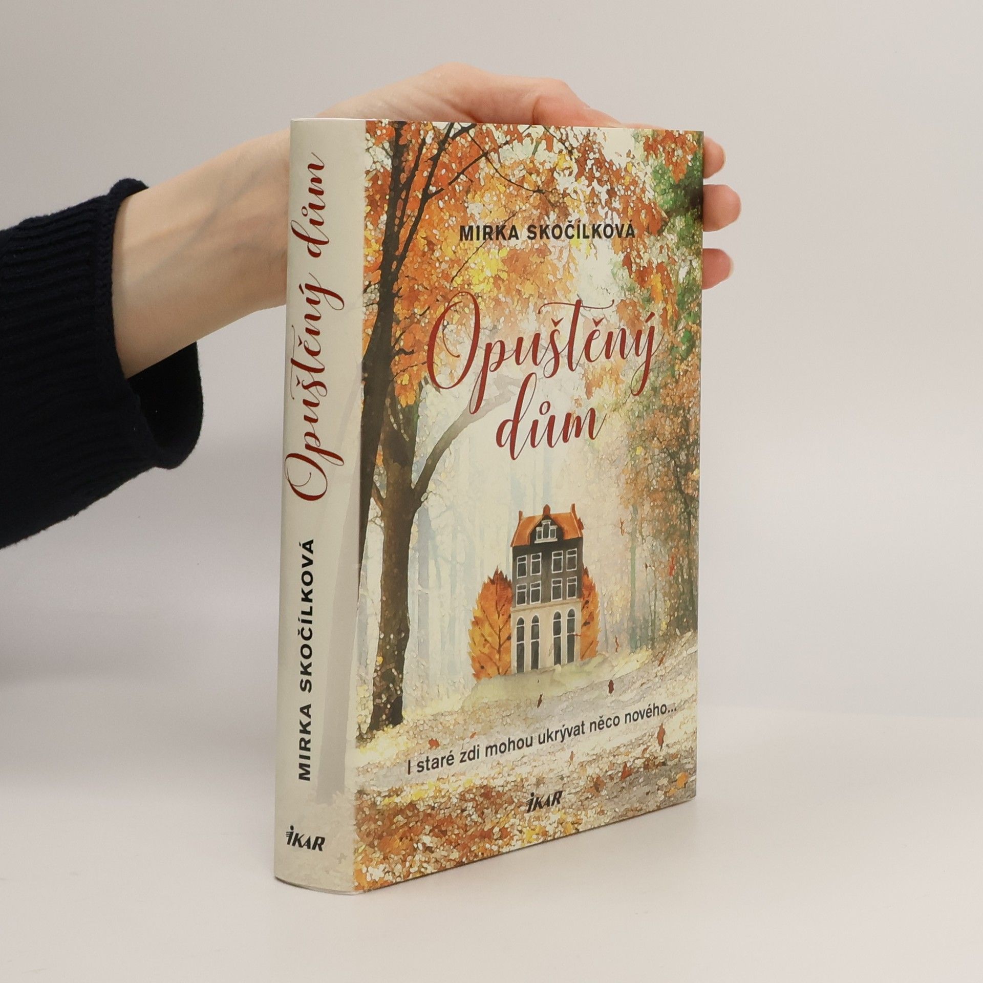 Mirka Skočílková Opuštěný dům
