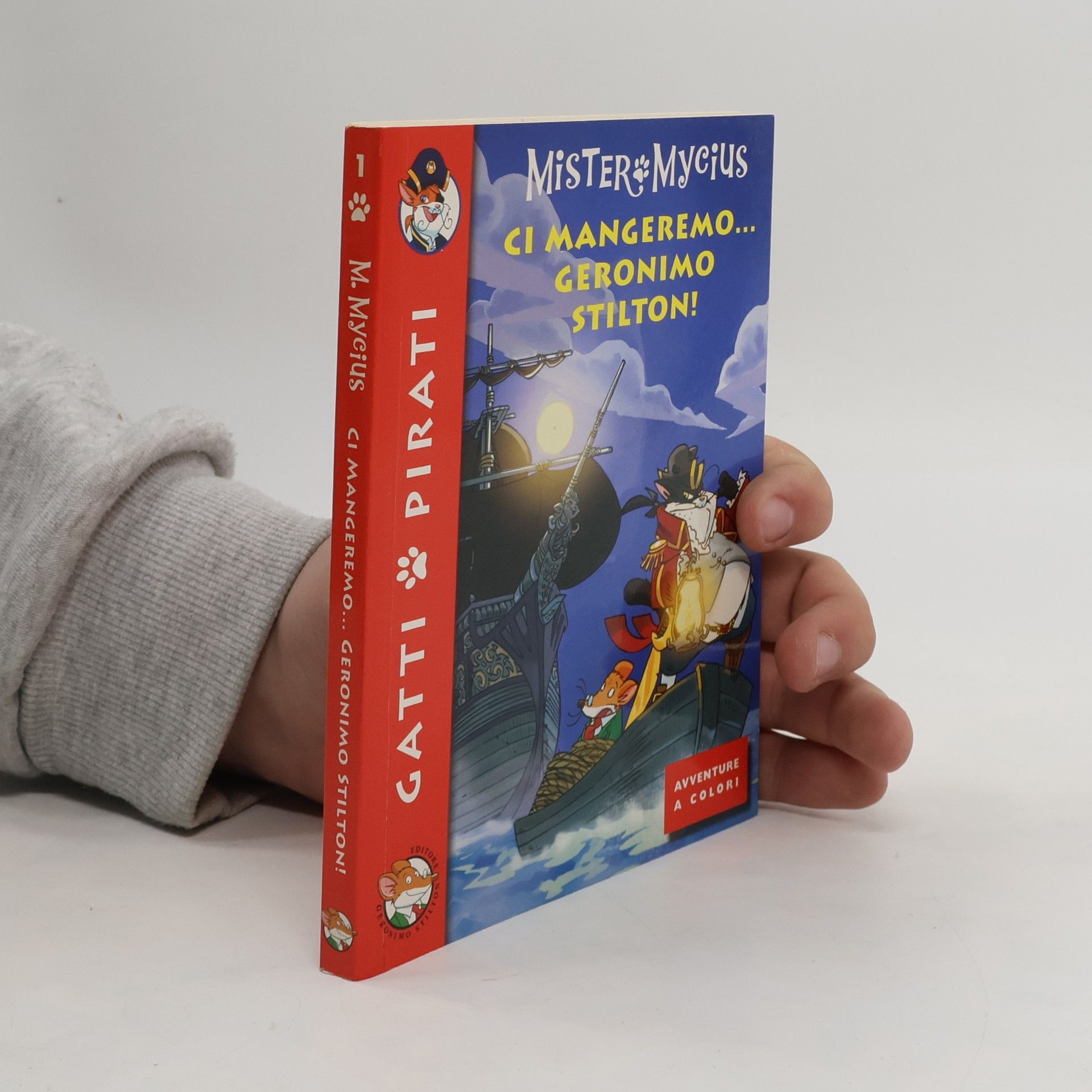 Mister Mycius Ci mangeremo... Geronimo Stilton!