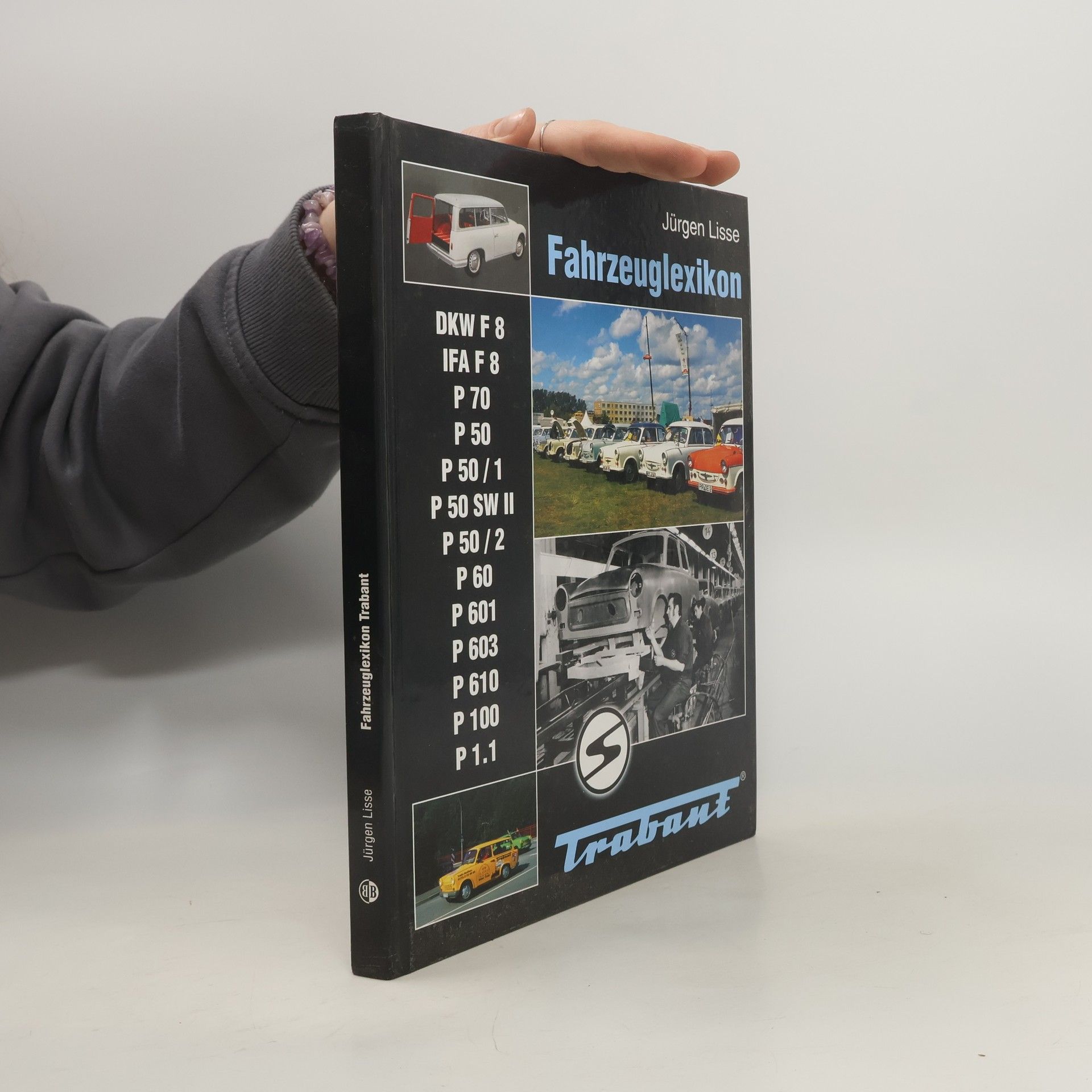 Jürgen Lisse Fahrzeuglexikon Trabant
