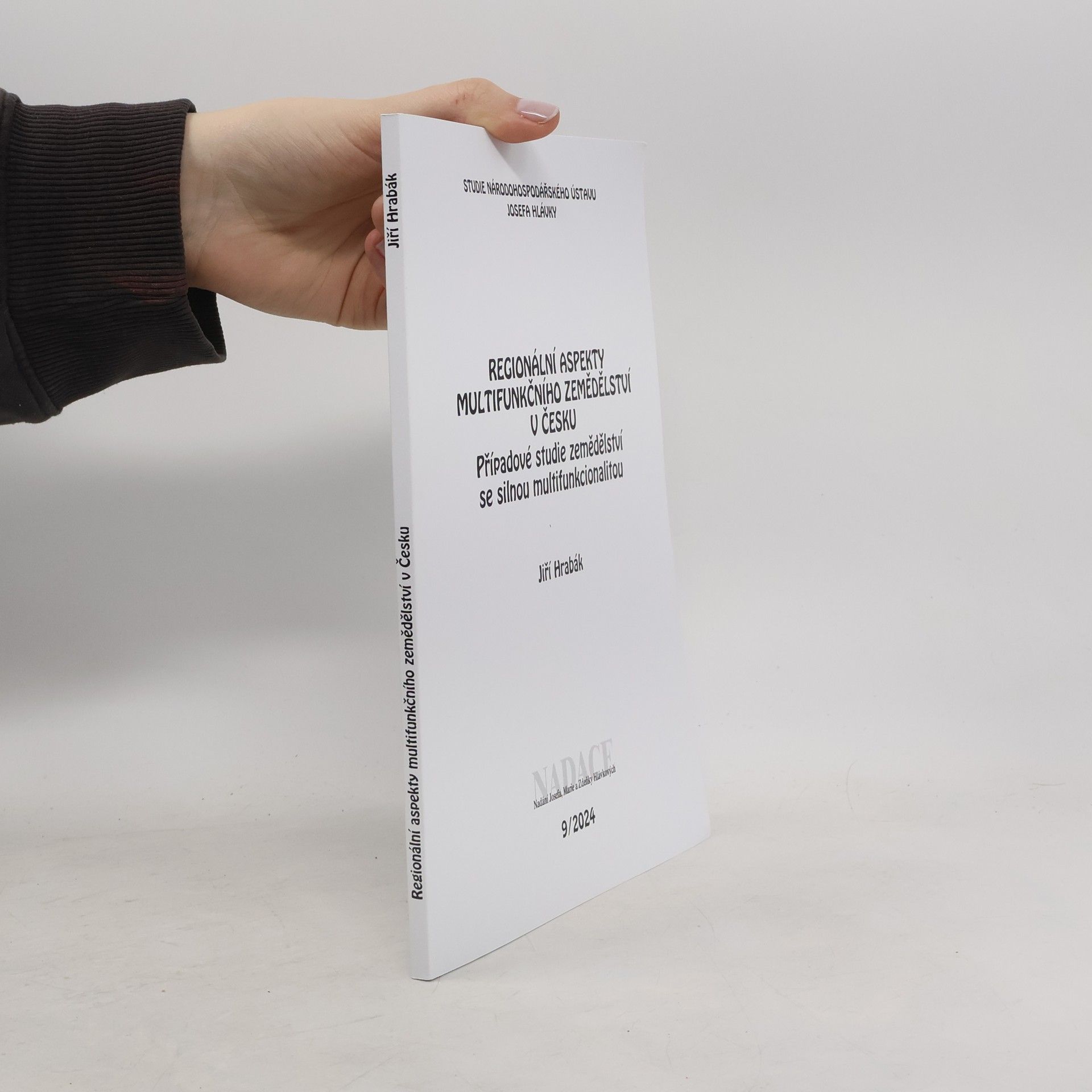 Regionální aspekty multifunkčního zemědělství v Česku : případové studie zemědělství se silnou multifunkcionalitou