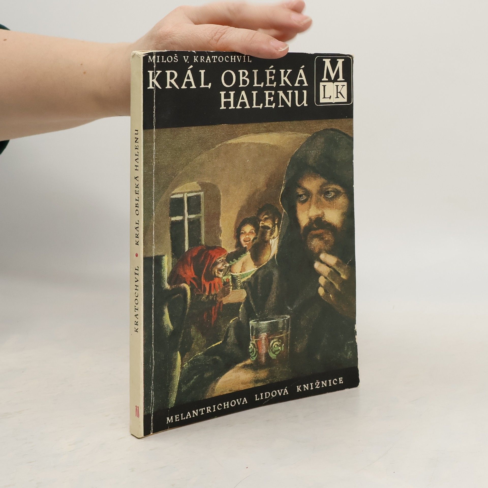Miloš Václav Kratochvíl Král obléká halenu