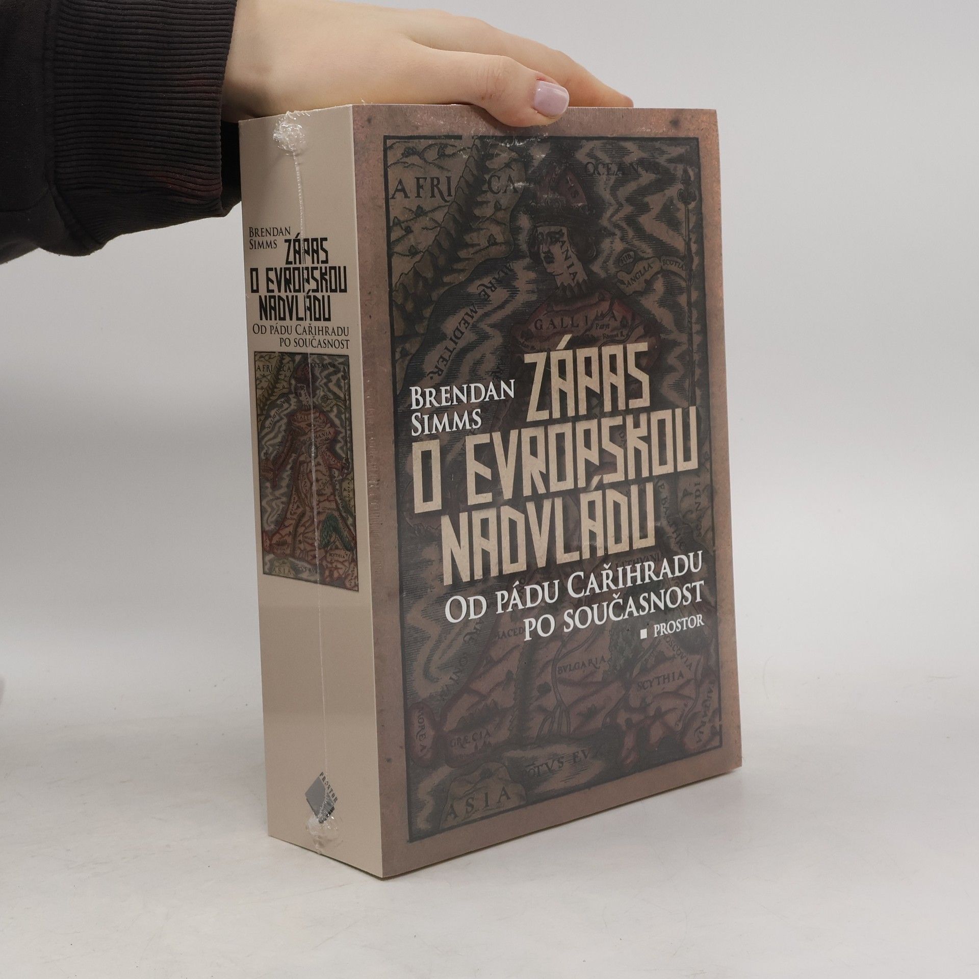 Brendan Simms Zápas o evropskou nadvládu. Od pádu Cařihradu po současnost