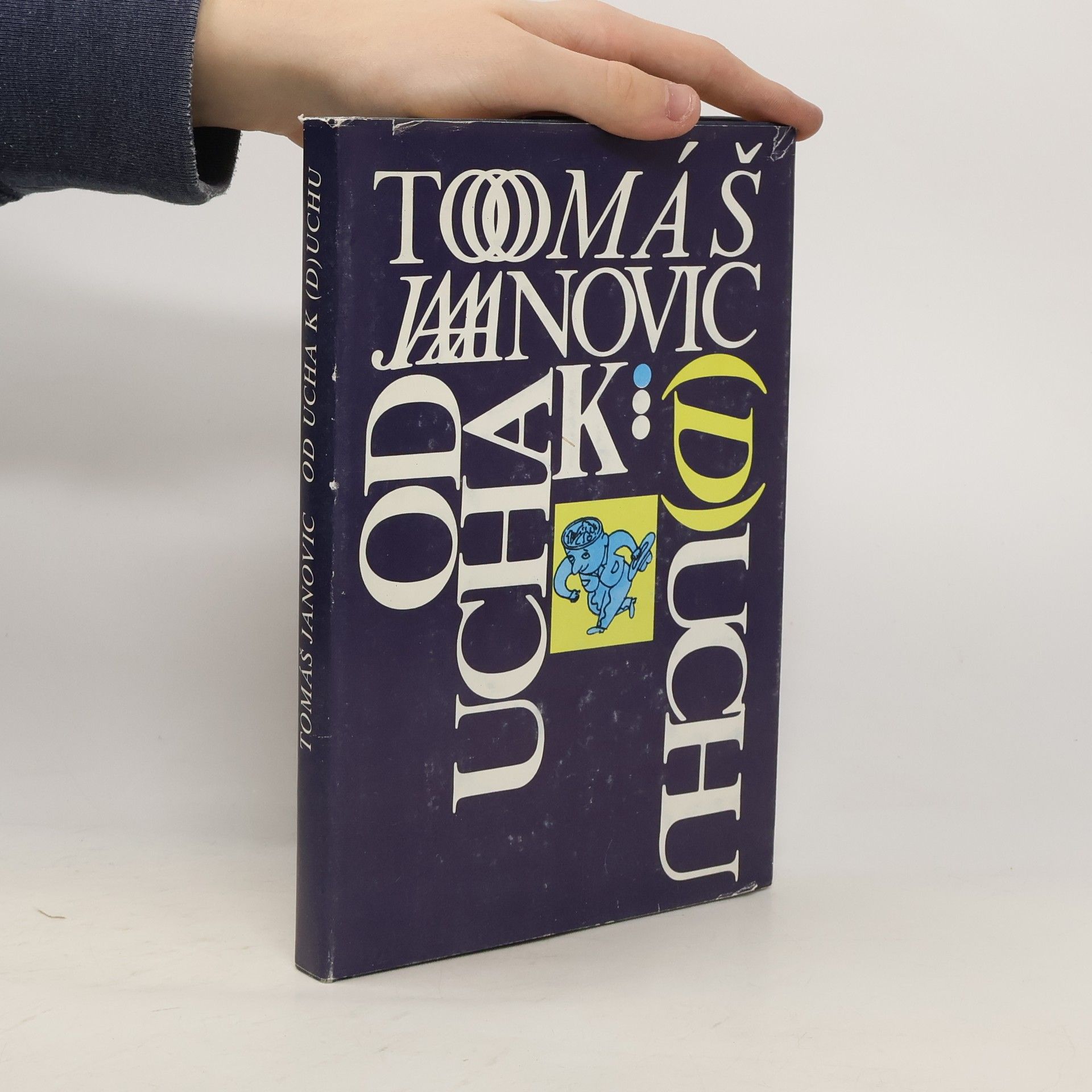 Tomáš Janovic Od ucha k (d)uchu