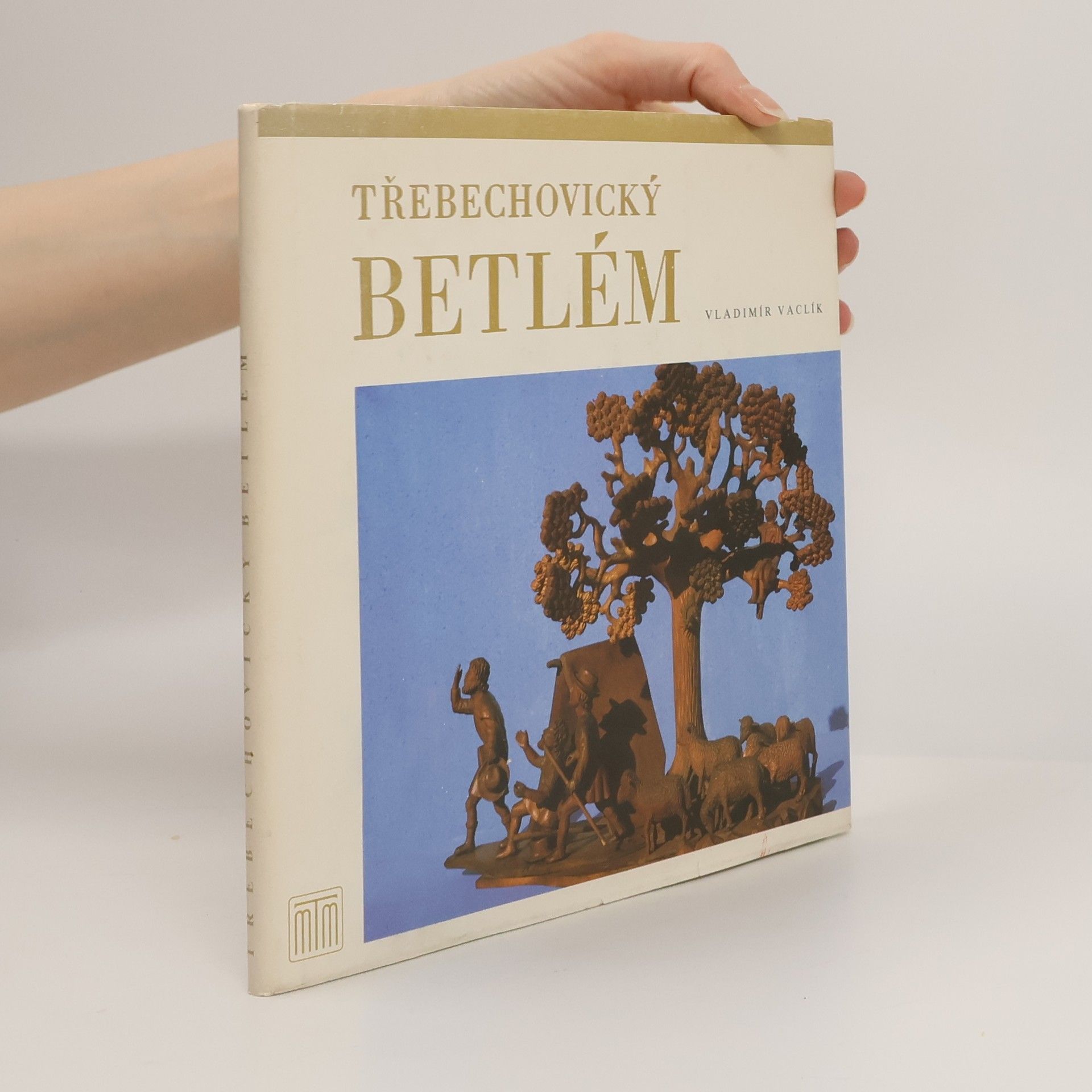 Vladimír Vaclík Třebechovický betlém