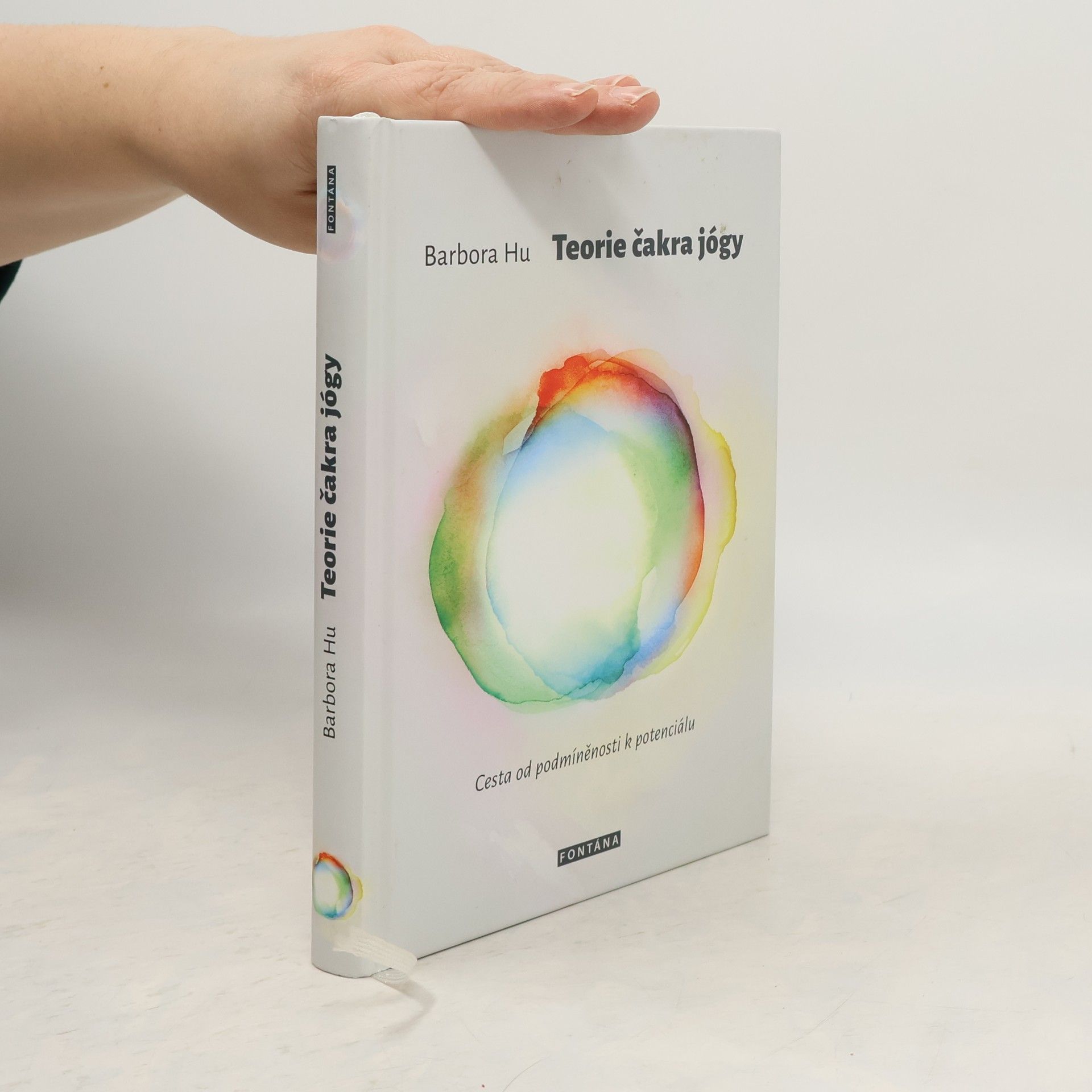 Barbora Hu Teorie čakra jógy : cesta od podmíněnosti k potenciálu