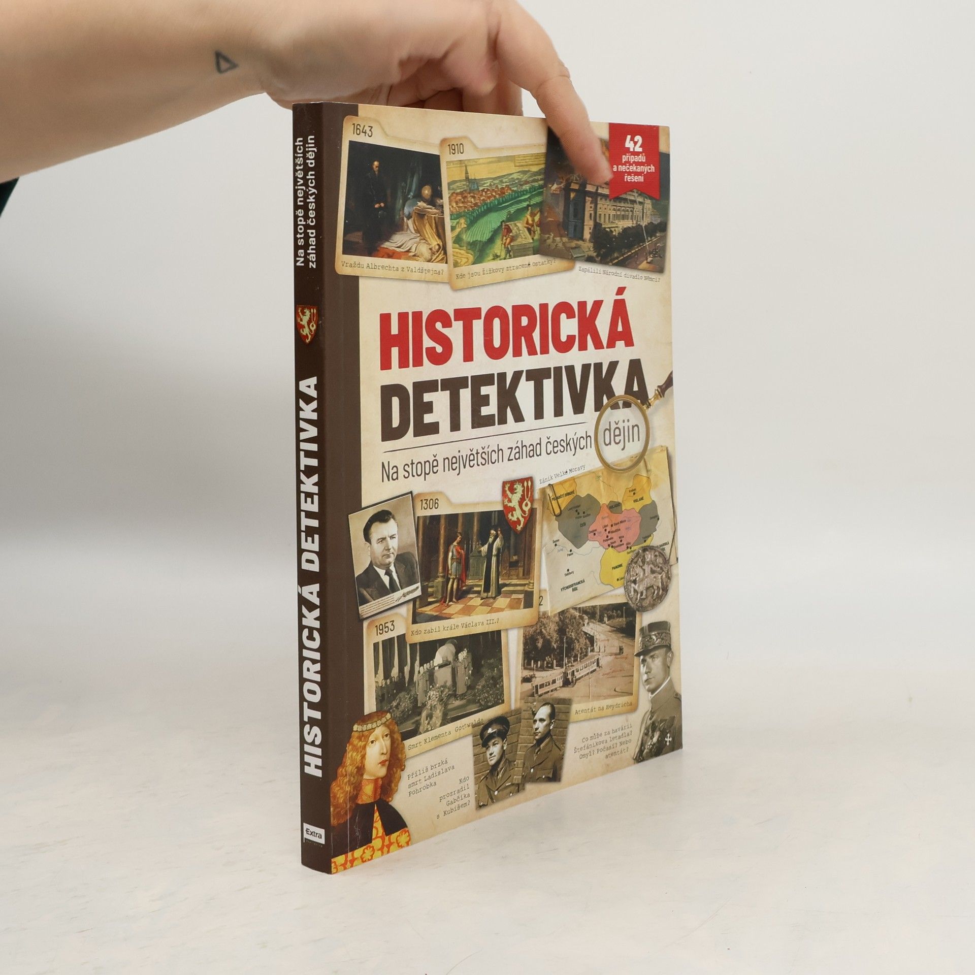 Kolektiv autorů Historická detektivka: Na stopě největších záhad českých dějin