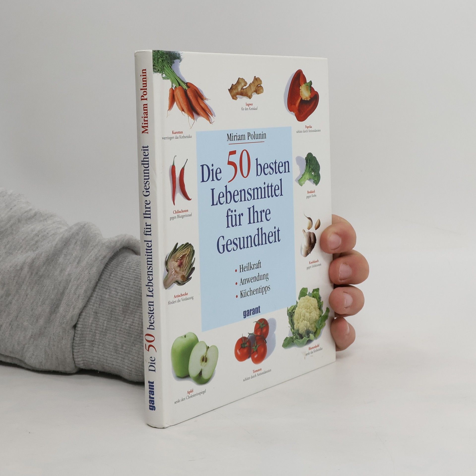 Miriam Polunin Die 50 besten Lebensmittel für Ihre Gesundheit