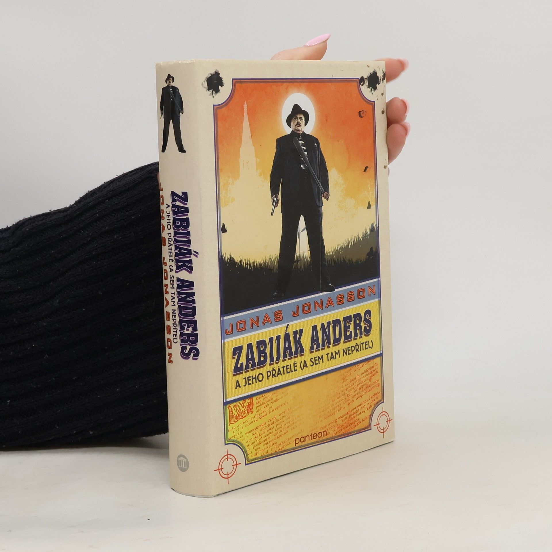 Jonas Jonasson Zabiják Anders a jeho přátelé (a sem tam nepřítel)