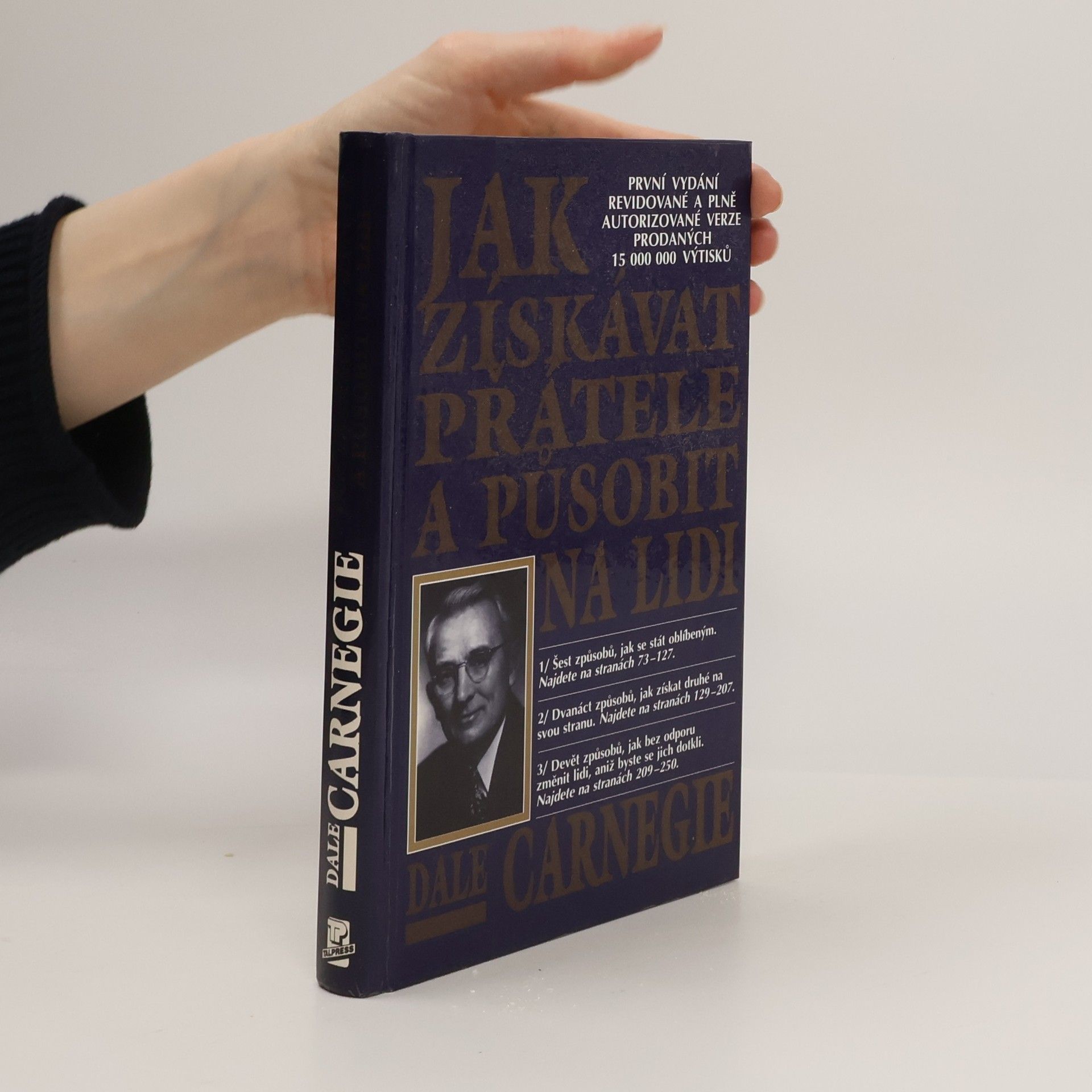 Dale Carnegie Jak získávat přátele a působit na lidi