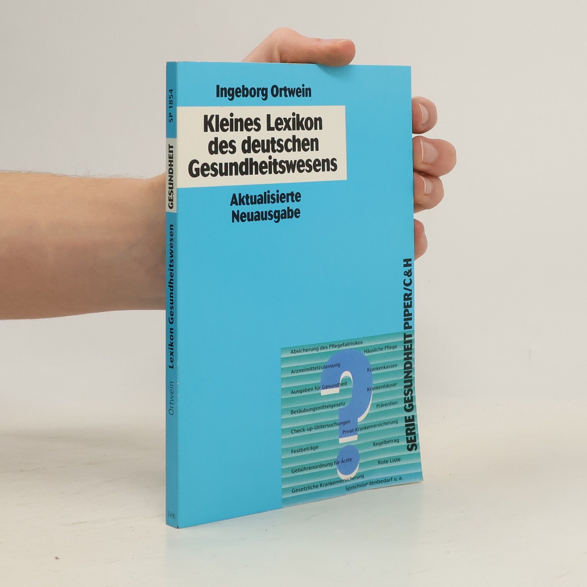 Ingeborg Ortwein Kleines Lexikon des deutschen Gesundheitswesens