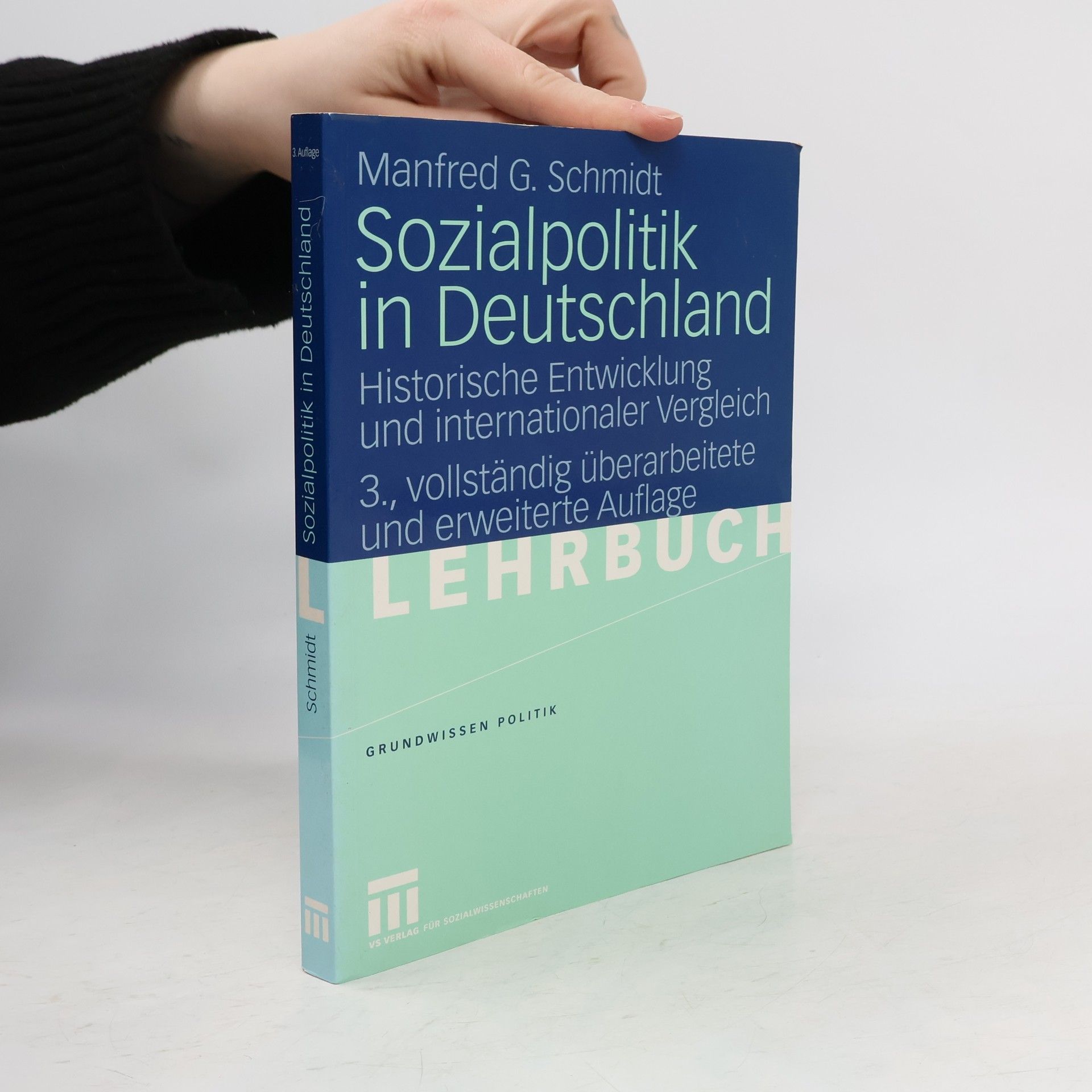 Manfred G. Schmidt Grundwissen Politik - 2: Sozialpolitik in Deutschland
