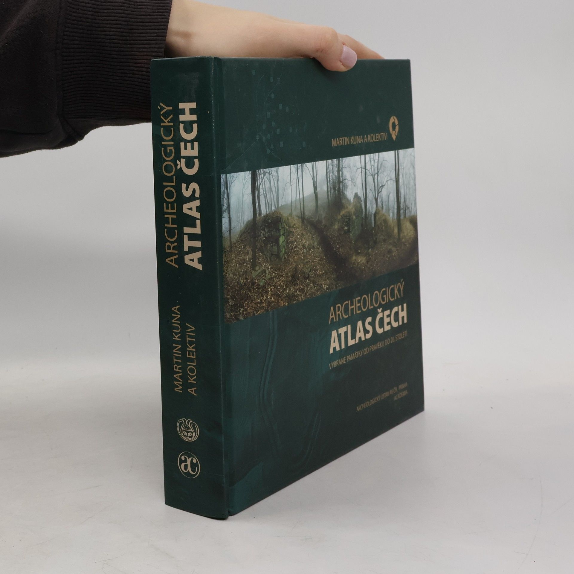 Martin Kuna Archeologický atlas Čech, vybrané památky od pravěku do 20. století - Archaeological atlas of Bohemia, selected sites from prehistory to the 20th century