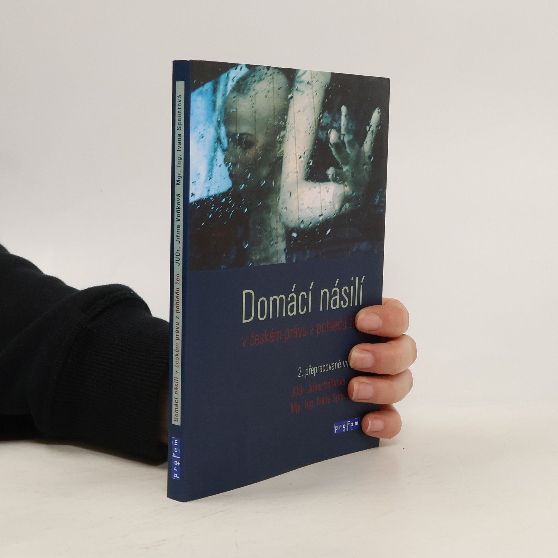 Jiřina Voňková Domácí násilí v českém právu z pohledu žen